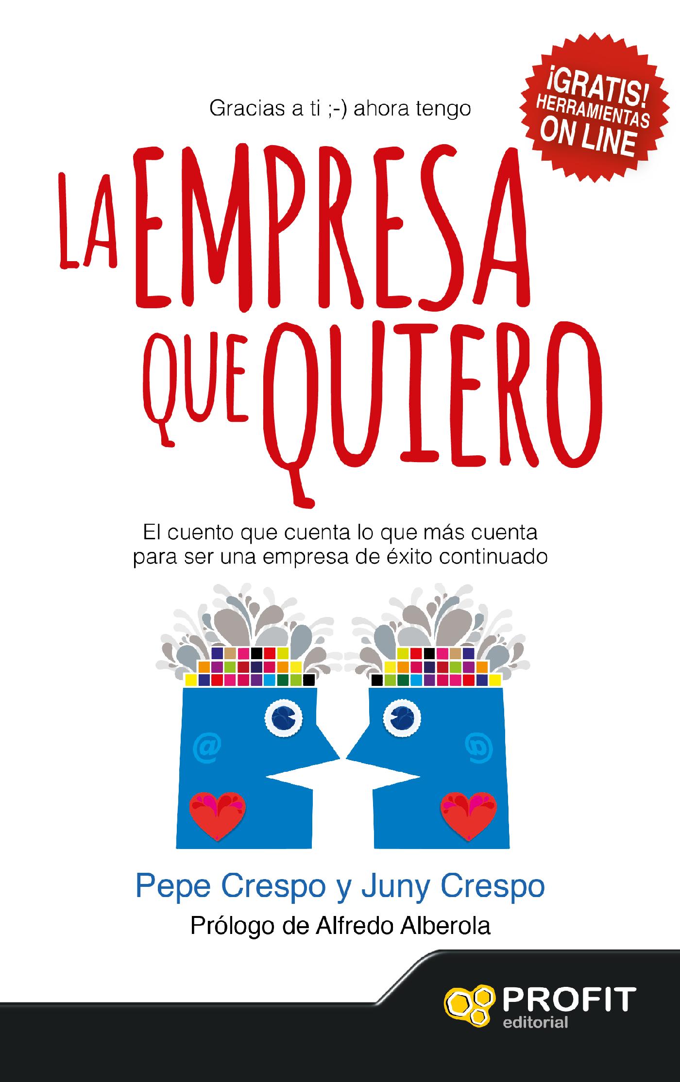 LA EMPRESA QUE QUIERO. EBOOK