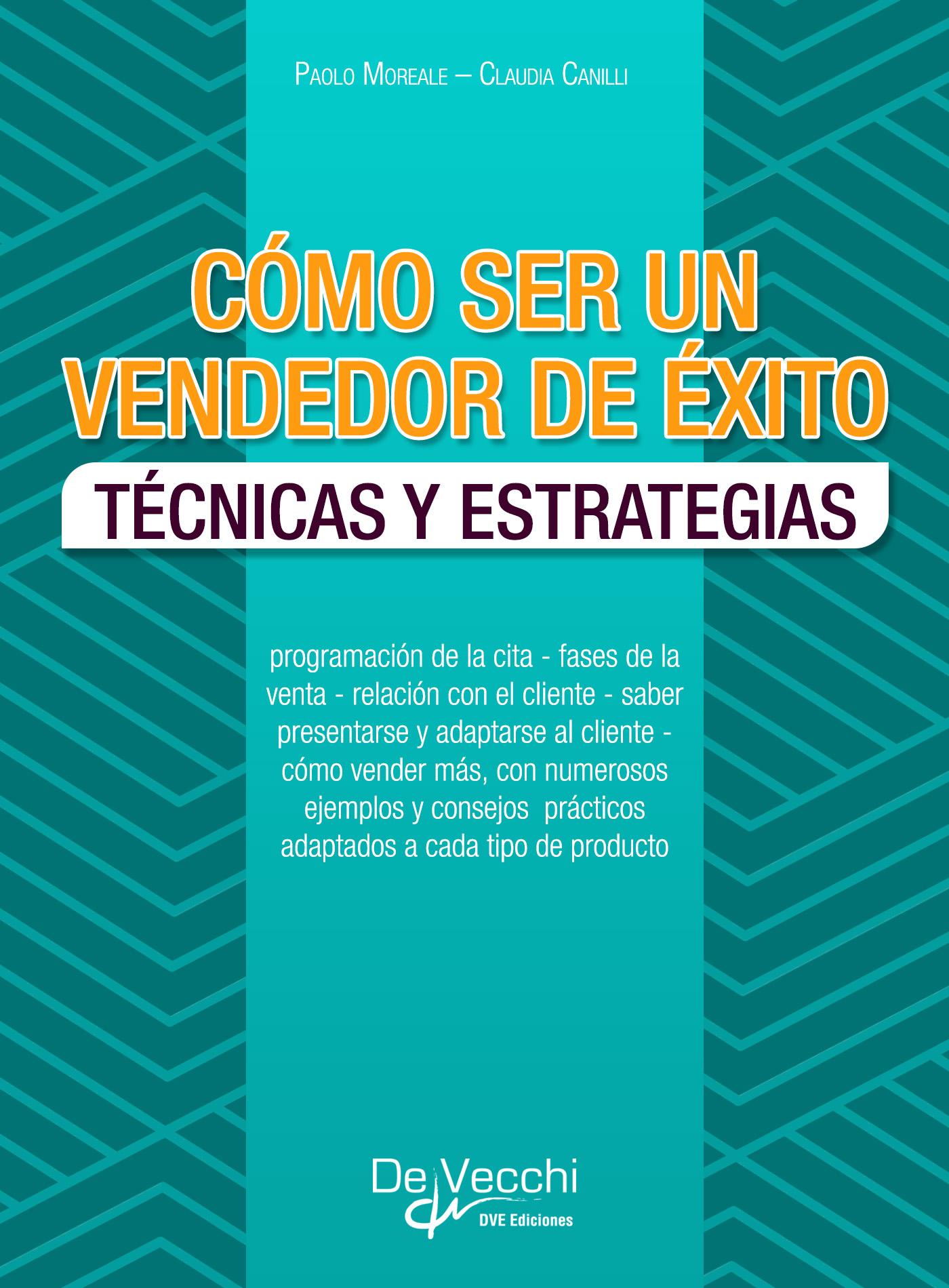CÓMO SER UN VENDEDOR DE ÉXITO
