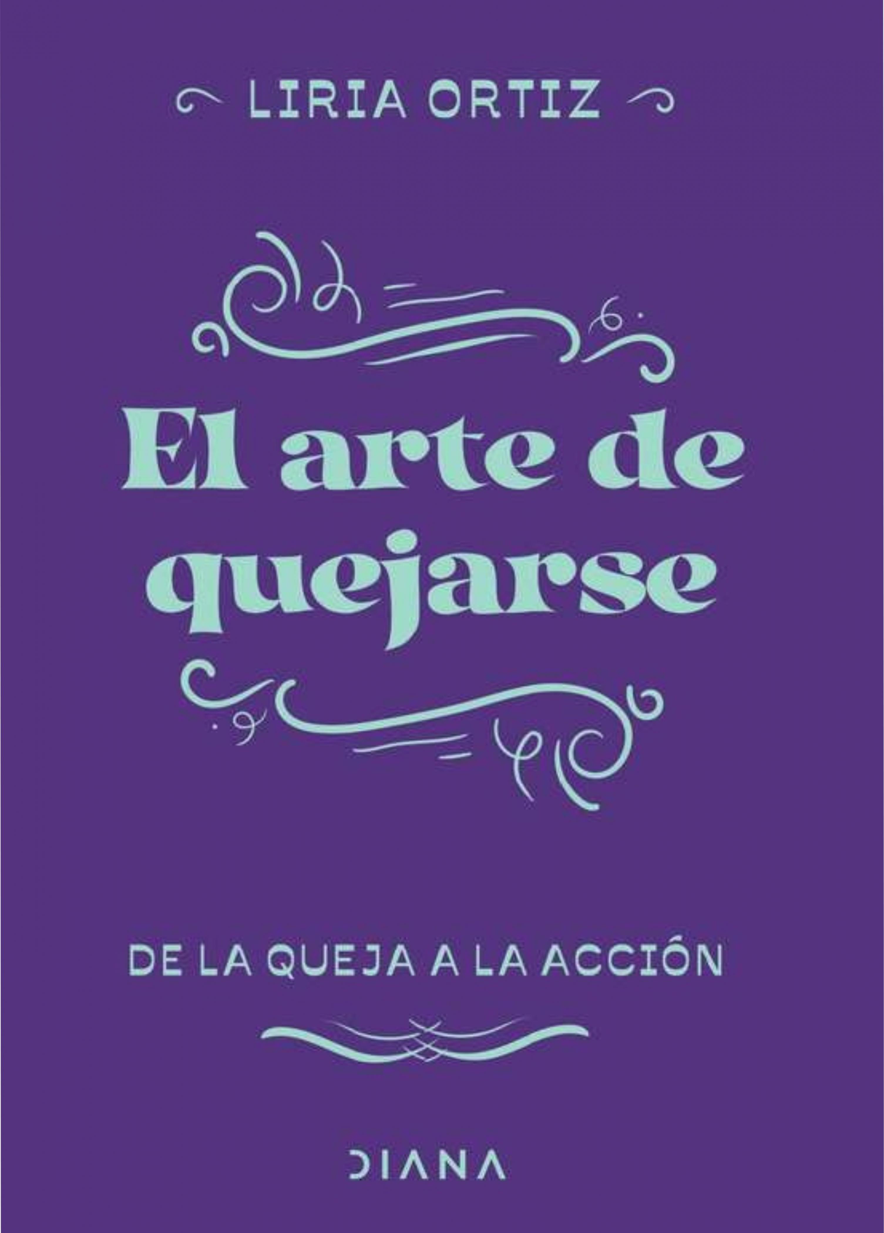 EL ARTE DE QUEJARSE