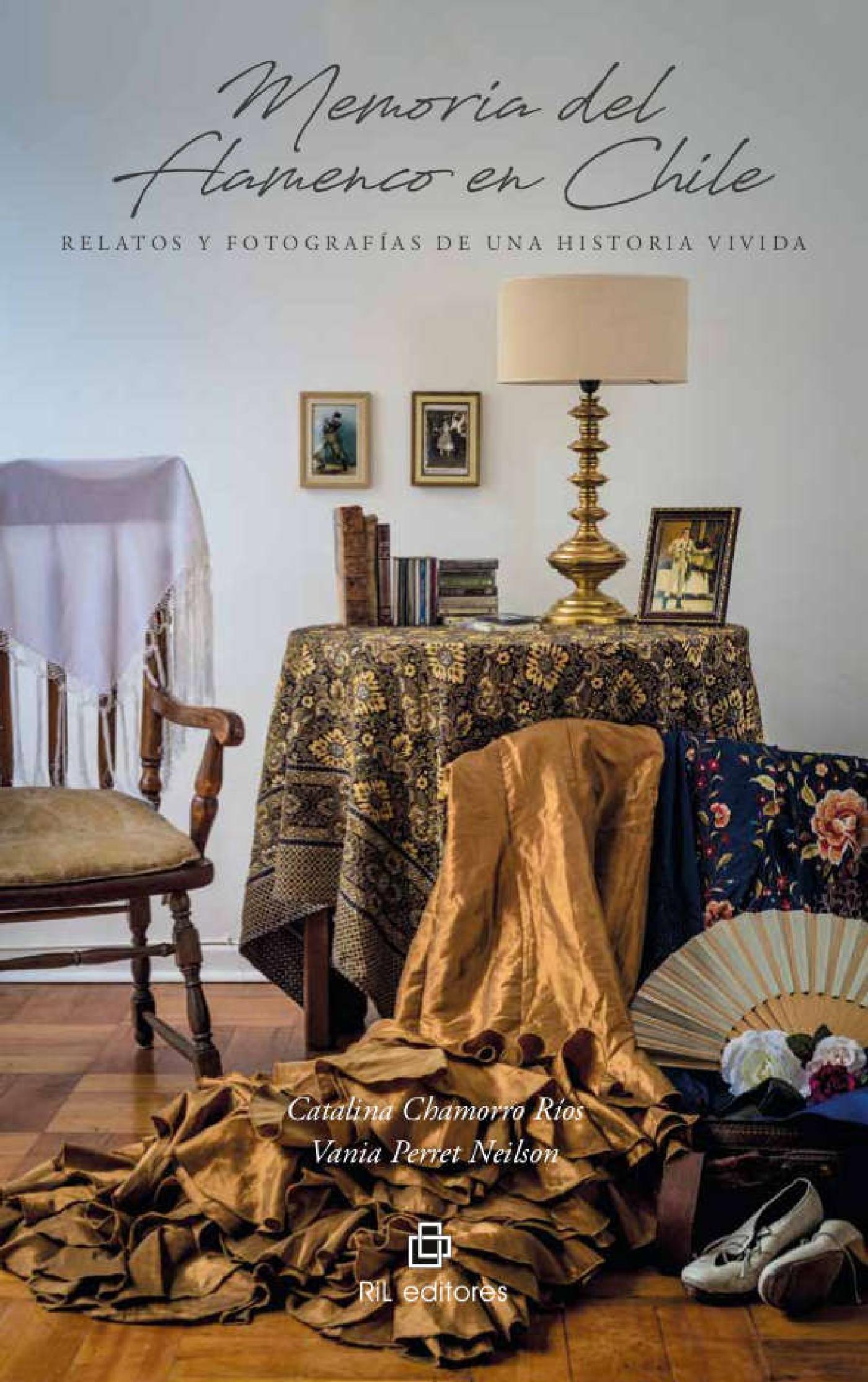 MEMORIA DEL FLAMENCO EN CHILE: RELATOS Y FOTOGRAFÍAS DE UNA HISTORIA VIVIDA