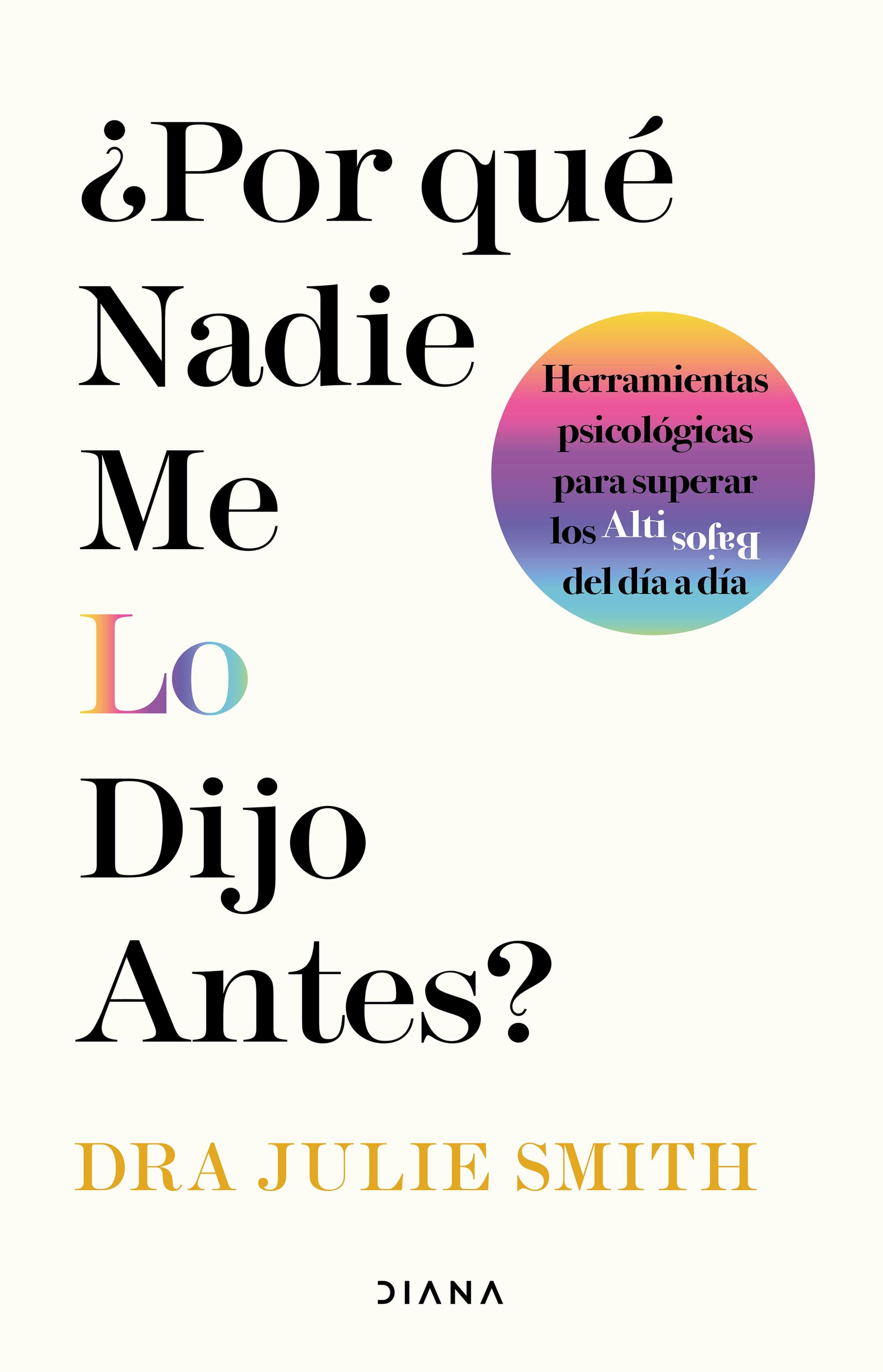¿POR QUÉ NADIE ME LO DIJO ANTES?