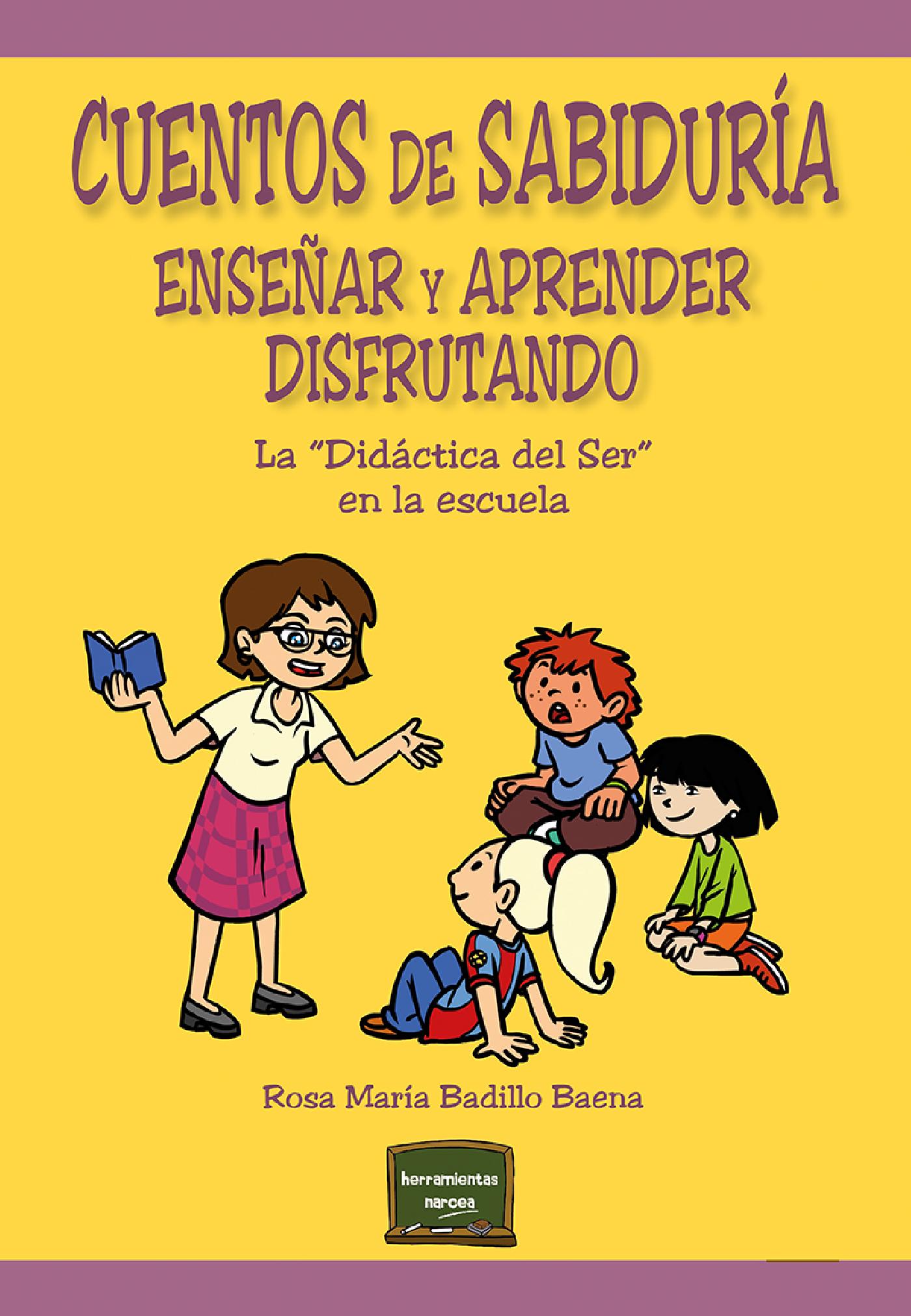 CUENTOS DE SABIDURÍA. ENSEÑAR Y APRENDER DISFRUTANDO