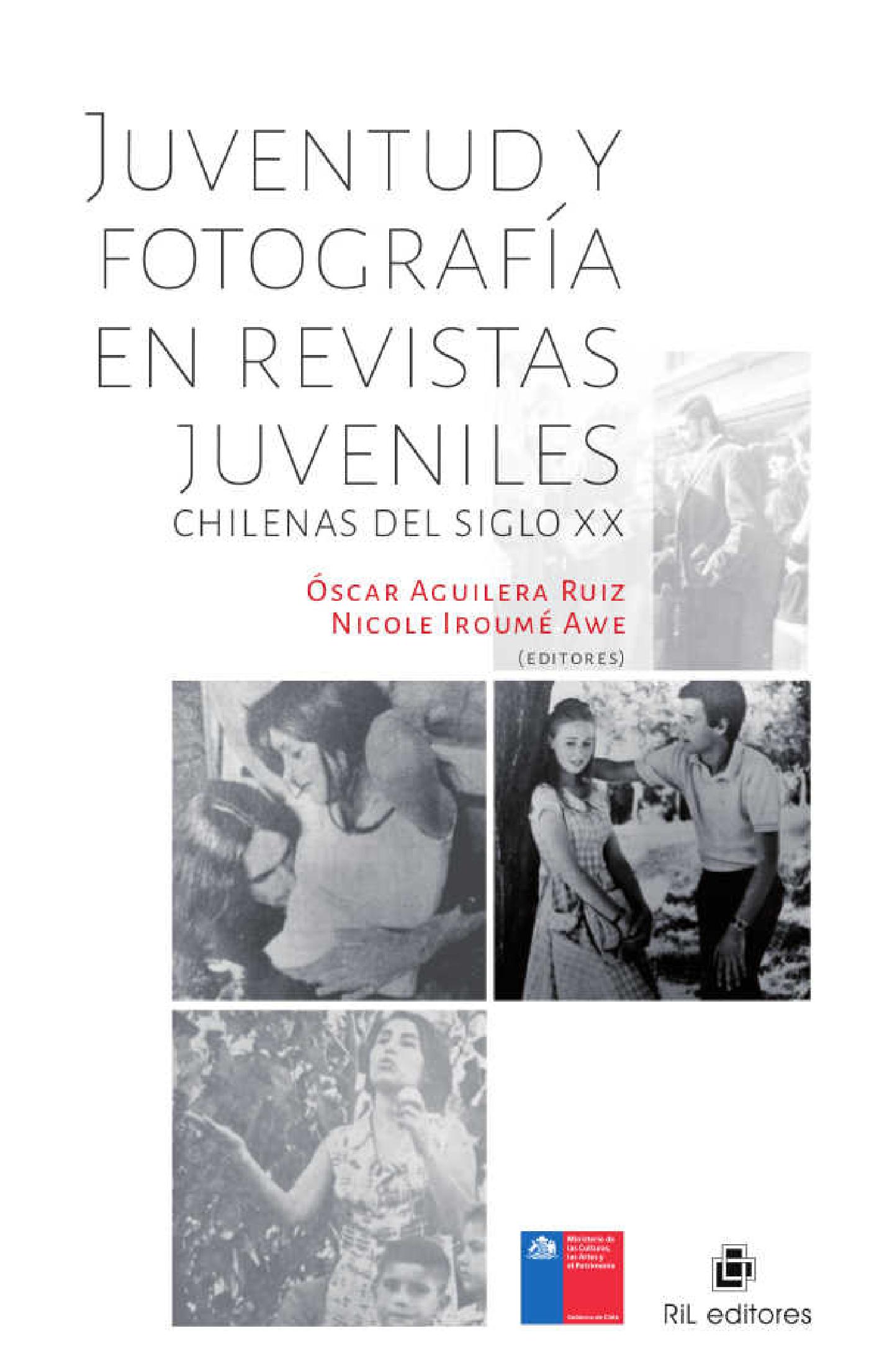 Juventud y Fotografía en Revistas Juveniles Chilenas del Siglo Xx