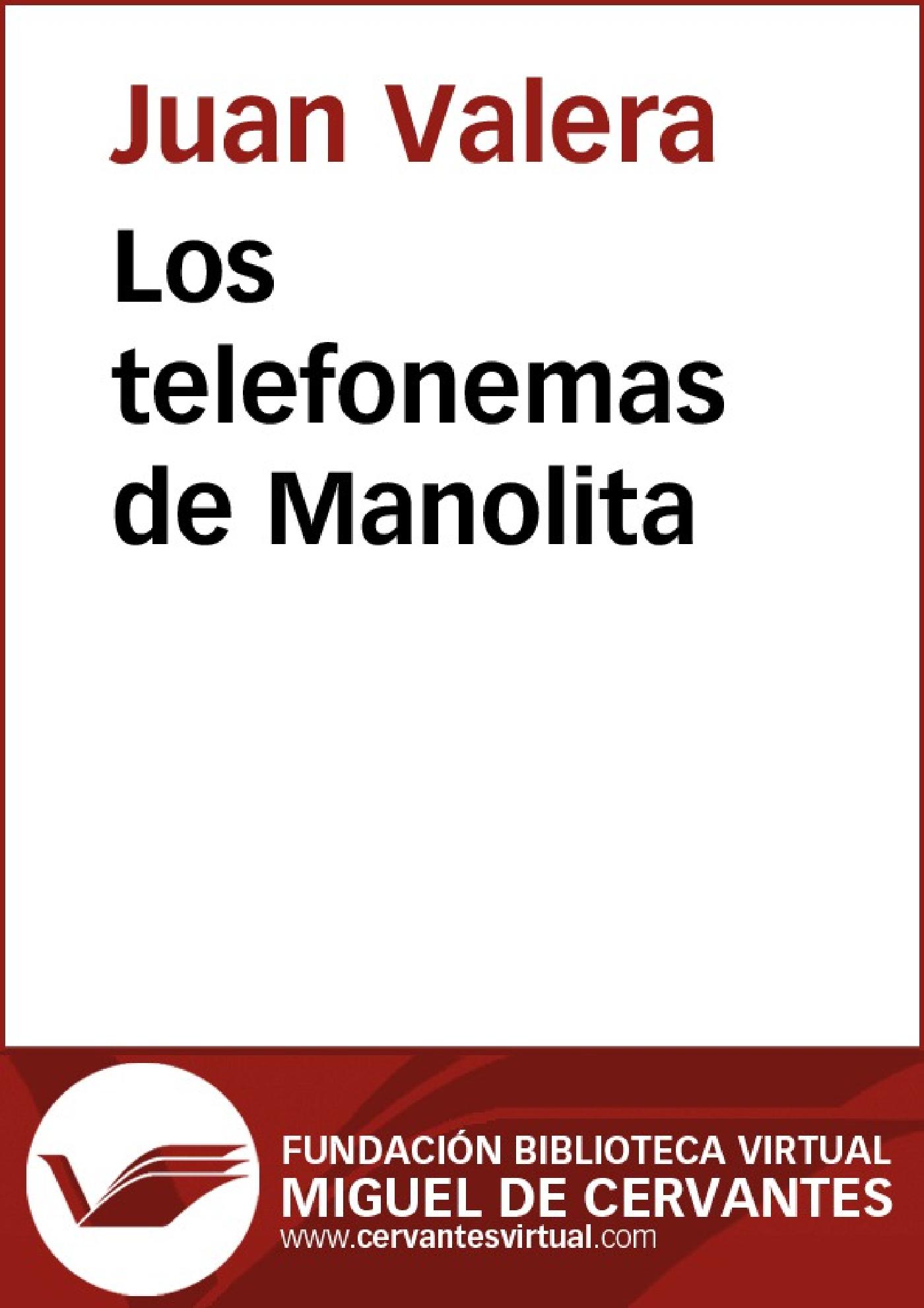 LOS TELEFONEMAS DE MANOLITA