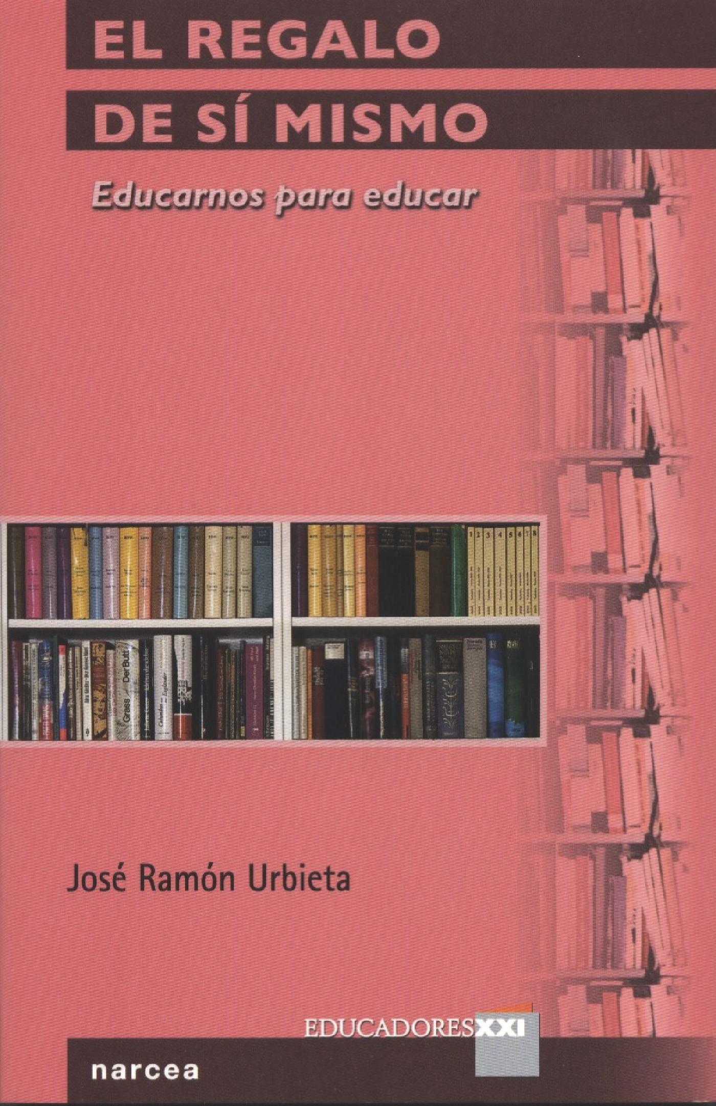 EL REGALO DE SÍ MISMO