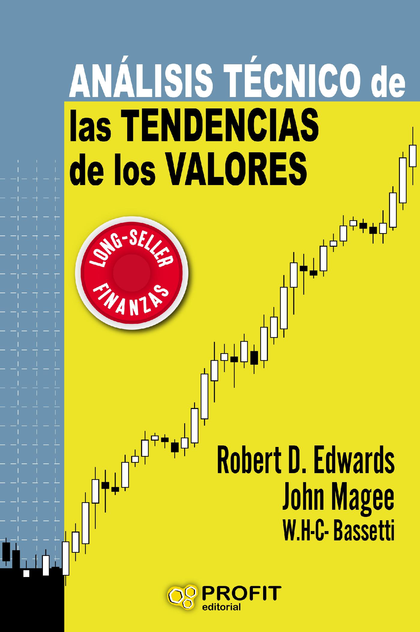 ANÁLISIS TÉCNICO DE LAS TENDENCIAS DE LOS VALORES