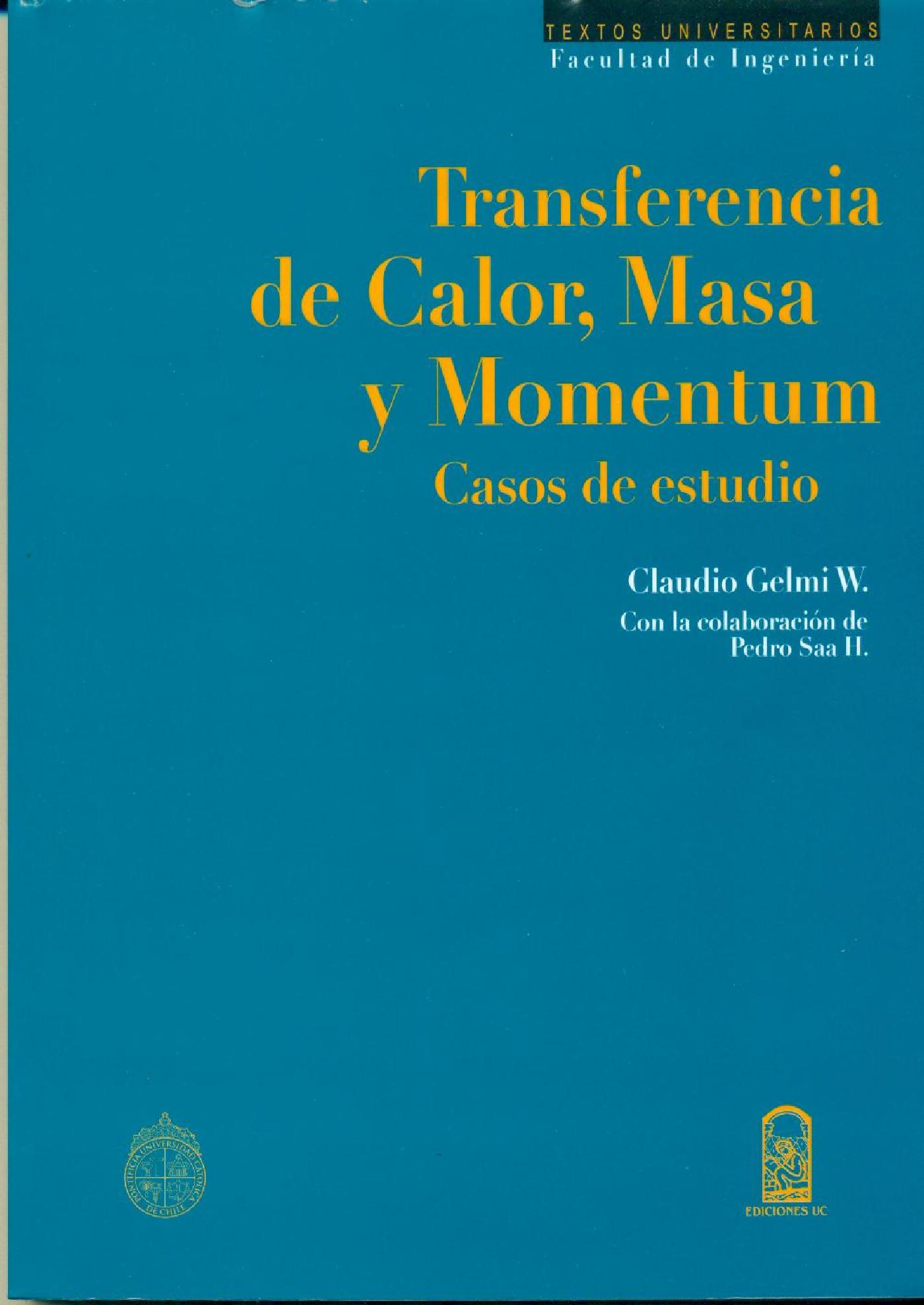 TRANSFERENCIA DE CALOR, MASA Y MOMENTUM