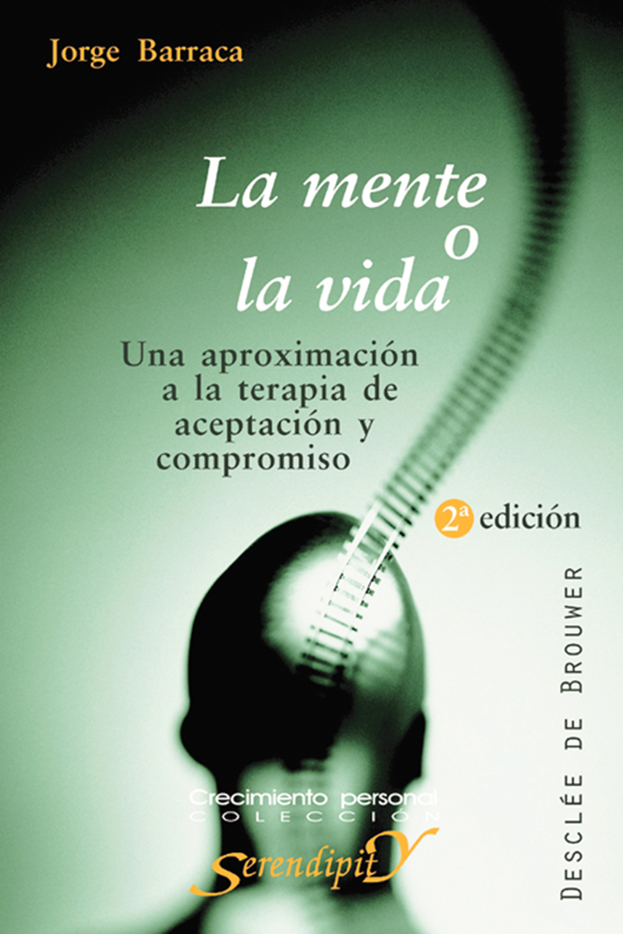 LA MENTE O LA VIDA