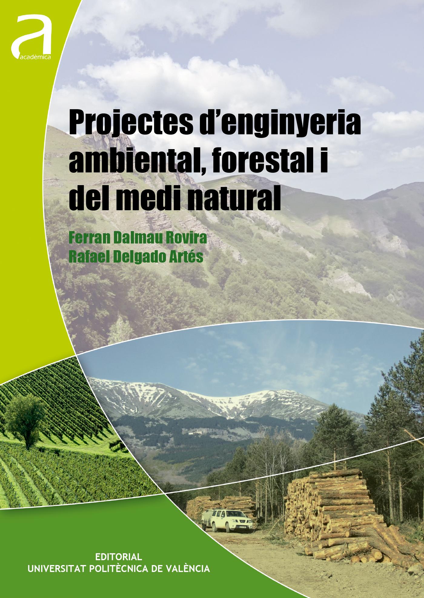 PROJECTES D'ENGINYERIA AMBIENTA, FORESTAL I DEL MEDI NATURAL 