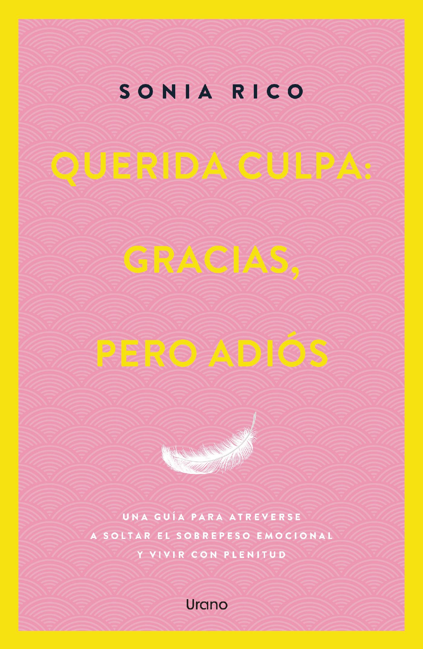 QUERIDA CULPA: GRACIAS, PERO ADIÓS