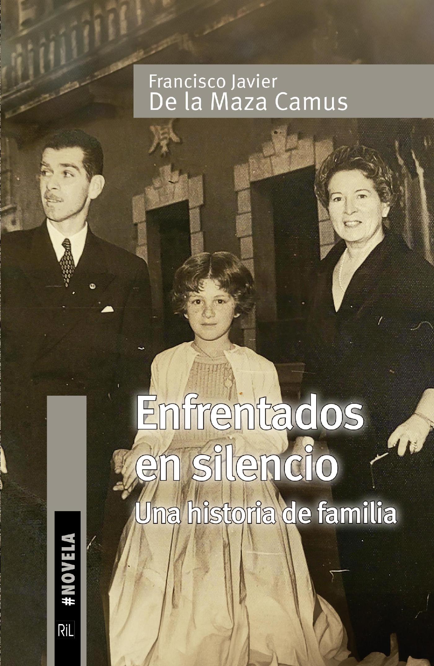 ENFRENTADOS EN SILENCIO. UNA HISTORIA DE FAMILIA