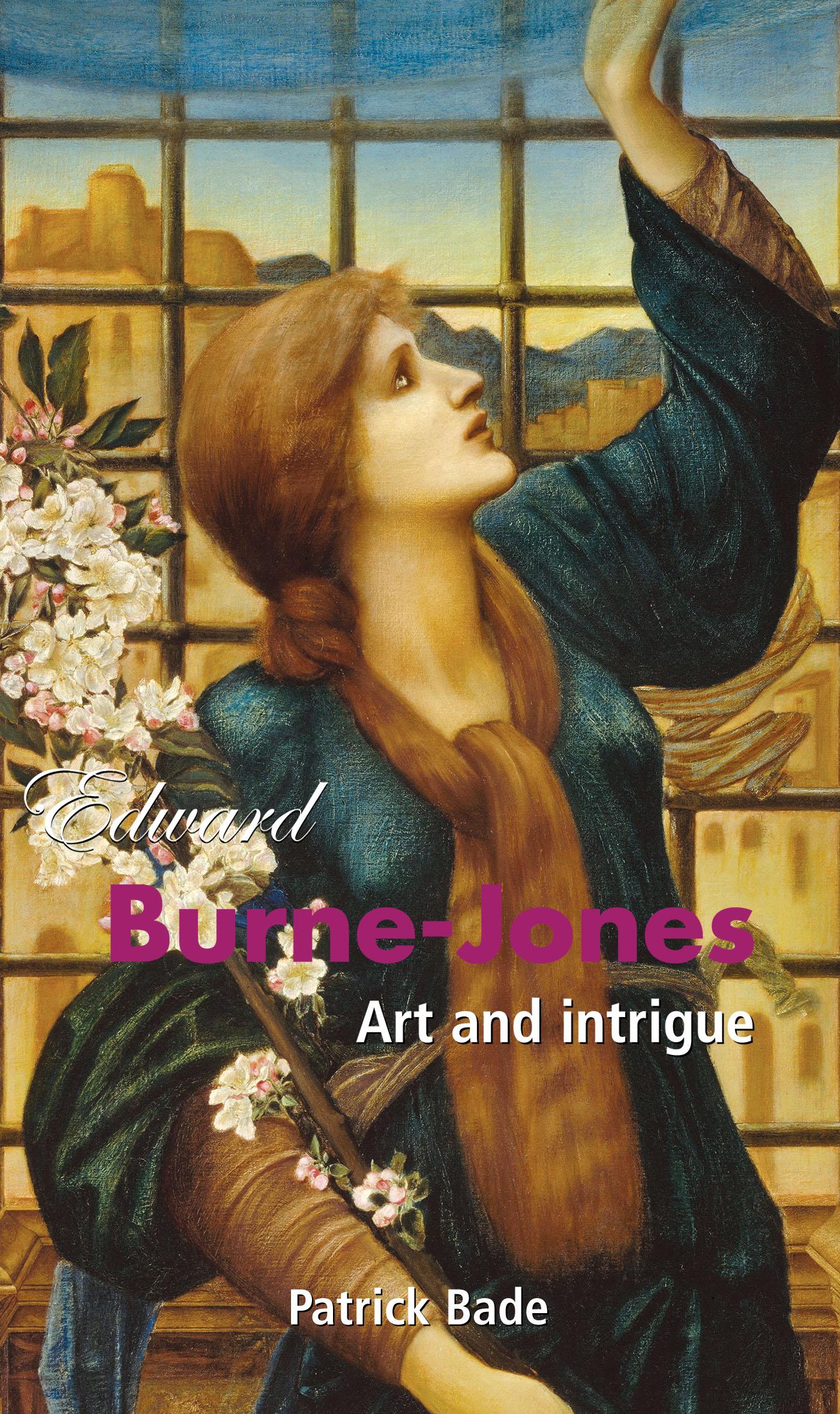 Edward Burne-Jones: Art And Intrigue