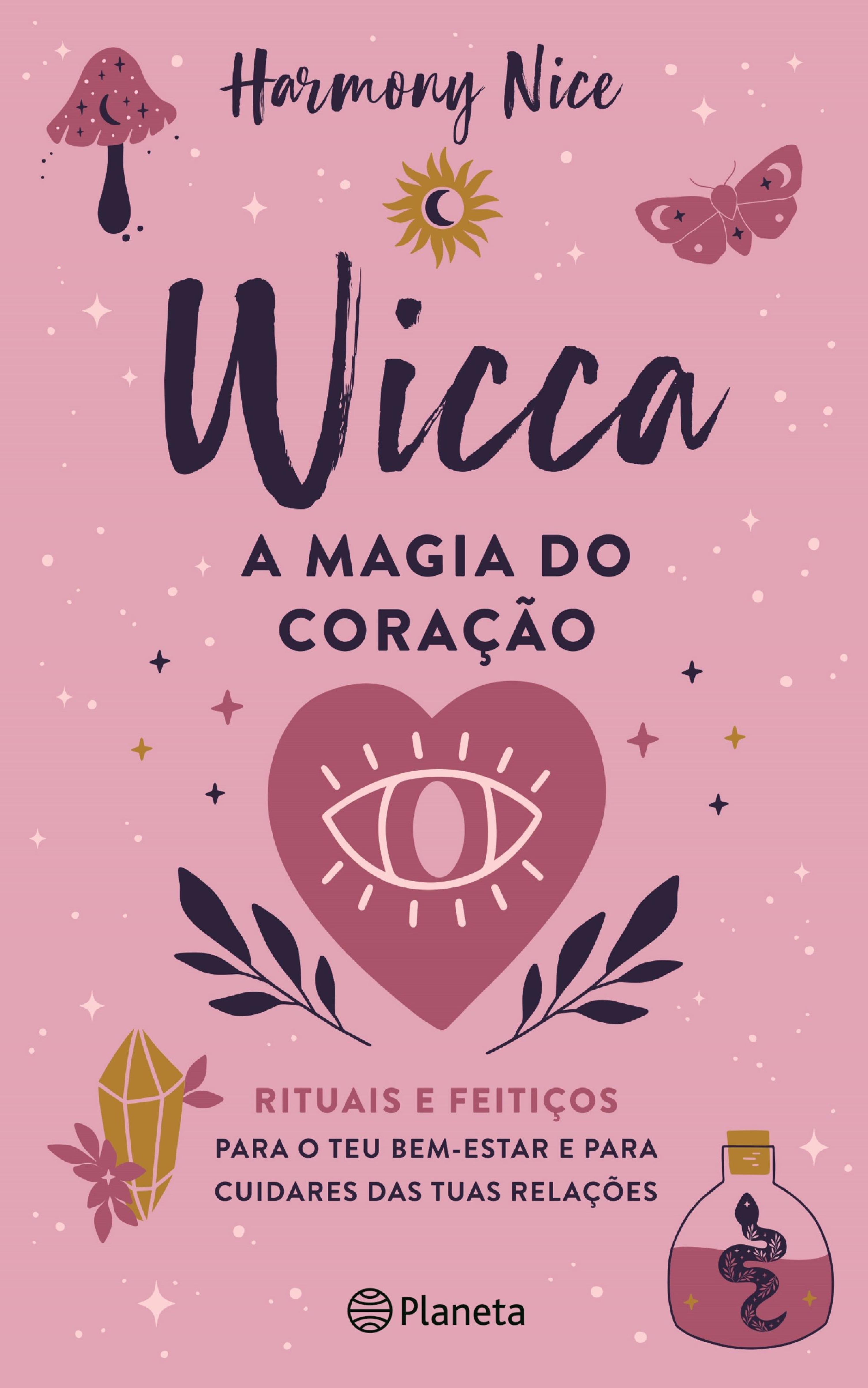 A MAGIA DO CORAÇÃO - WICCA 2