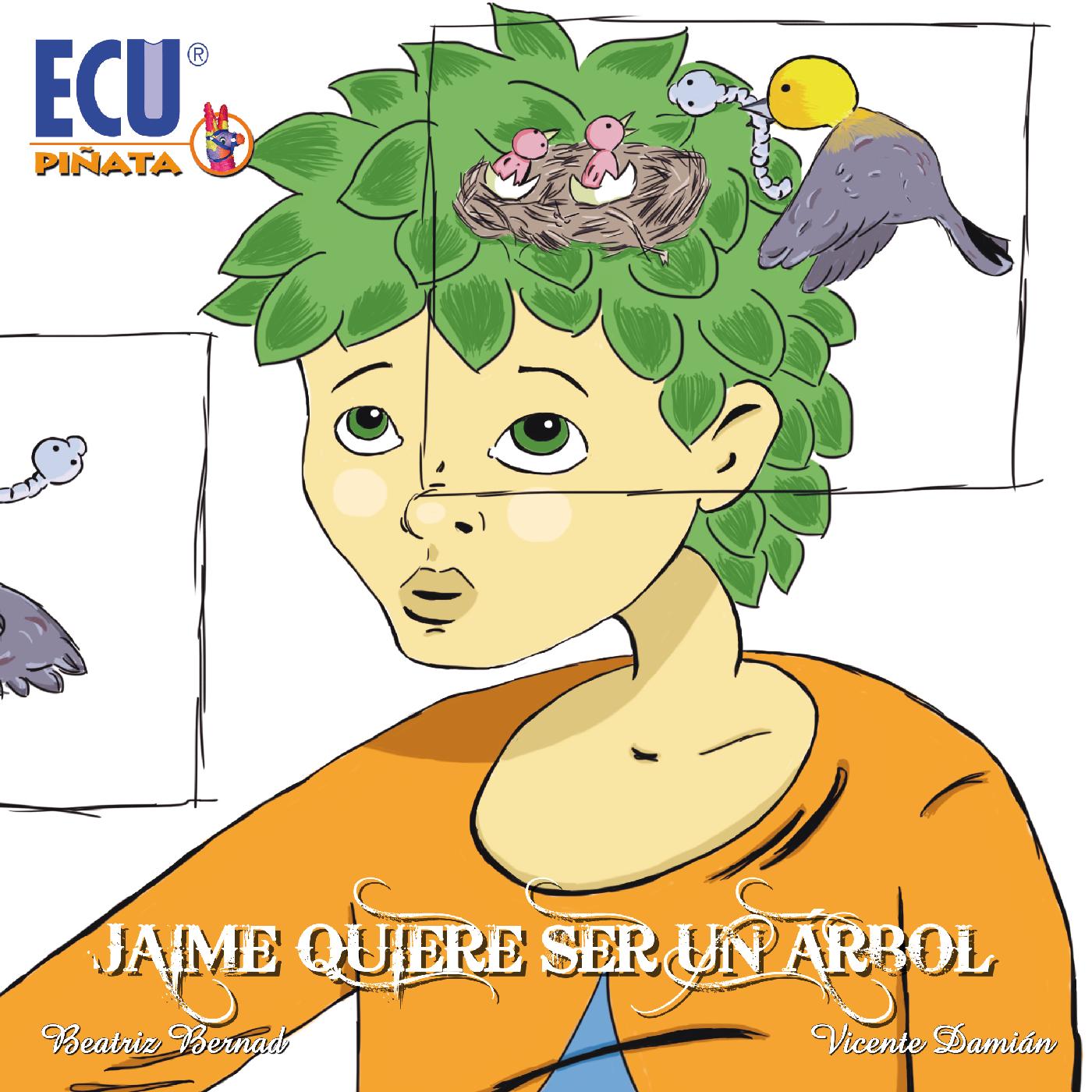 JAIME QUIERE SER UN ÁRBOL