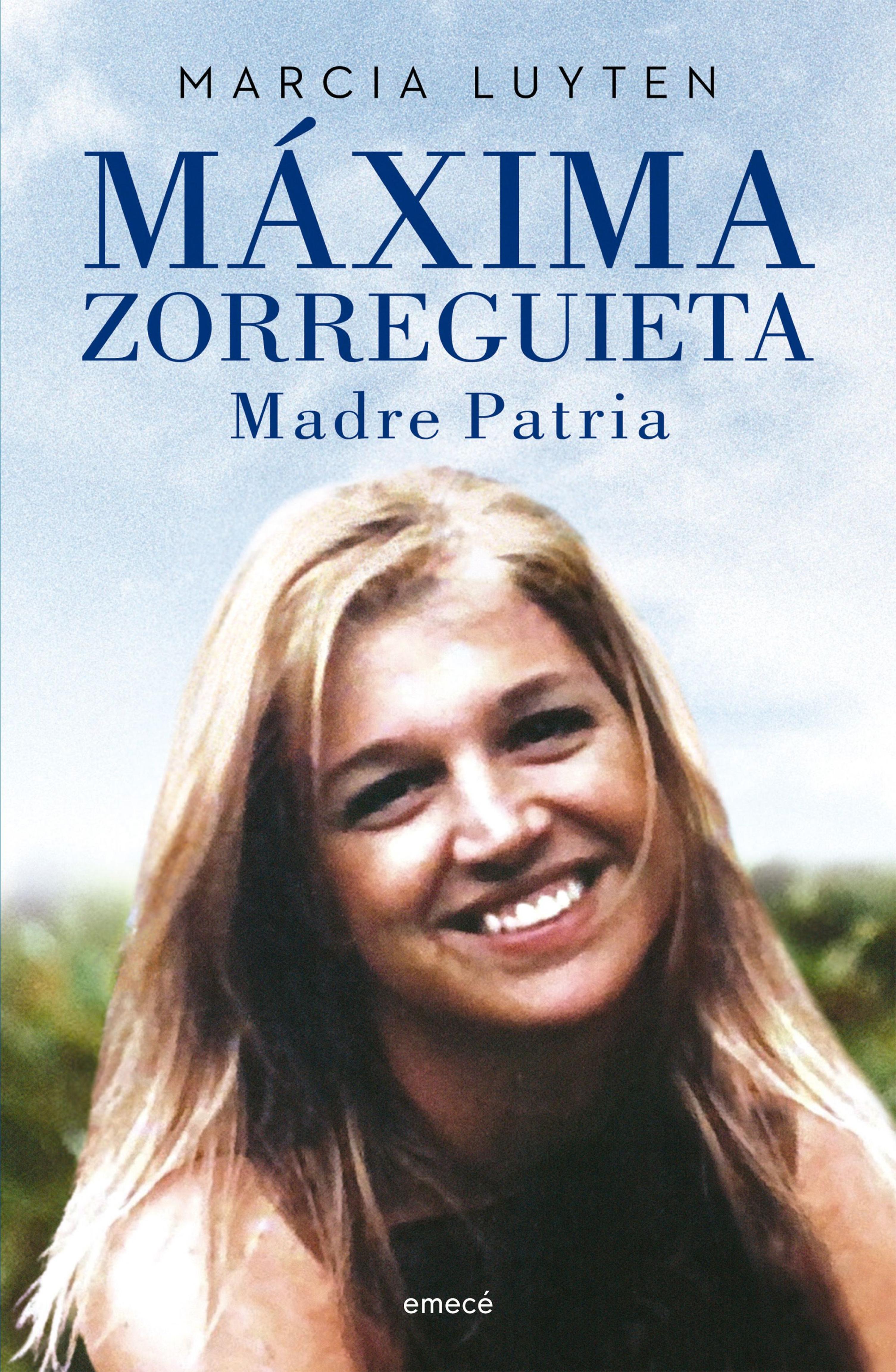 MÁXIMA ZORREGUIETA. MADRE PATRIA