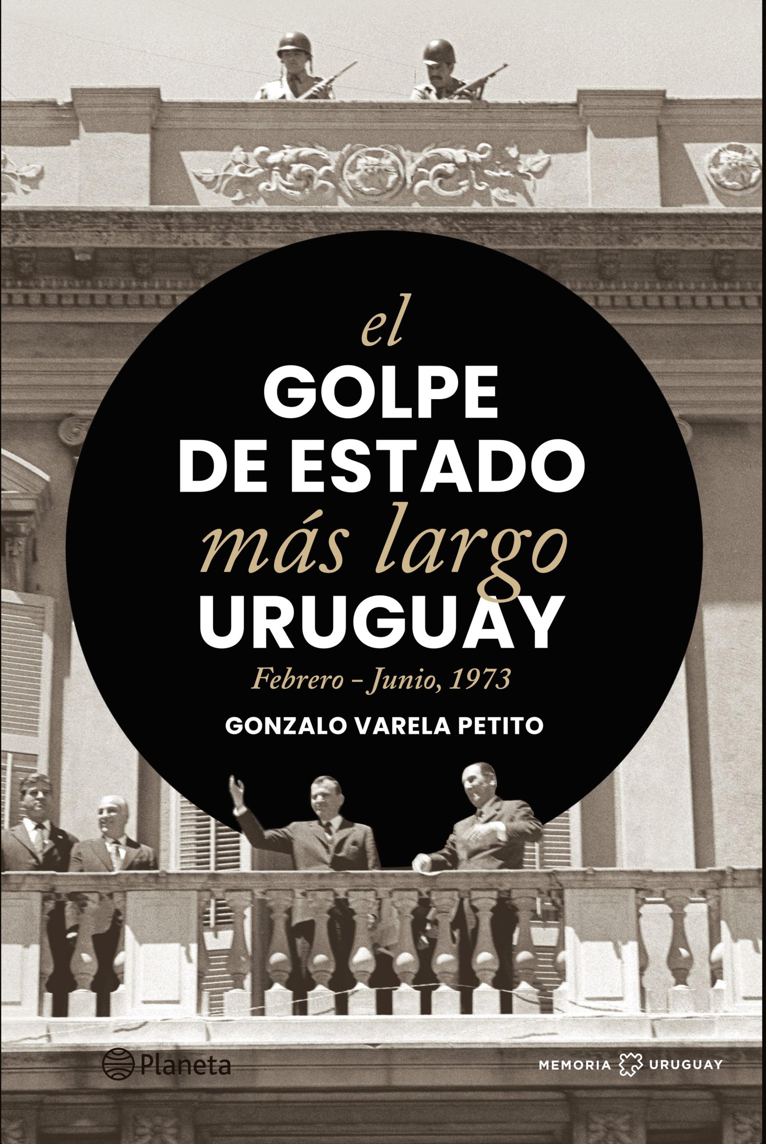 EL GOLPE DE ESTADO MÁS LARGO.