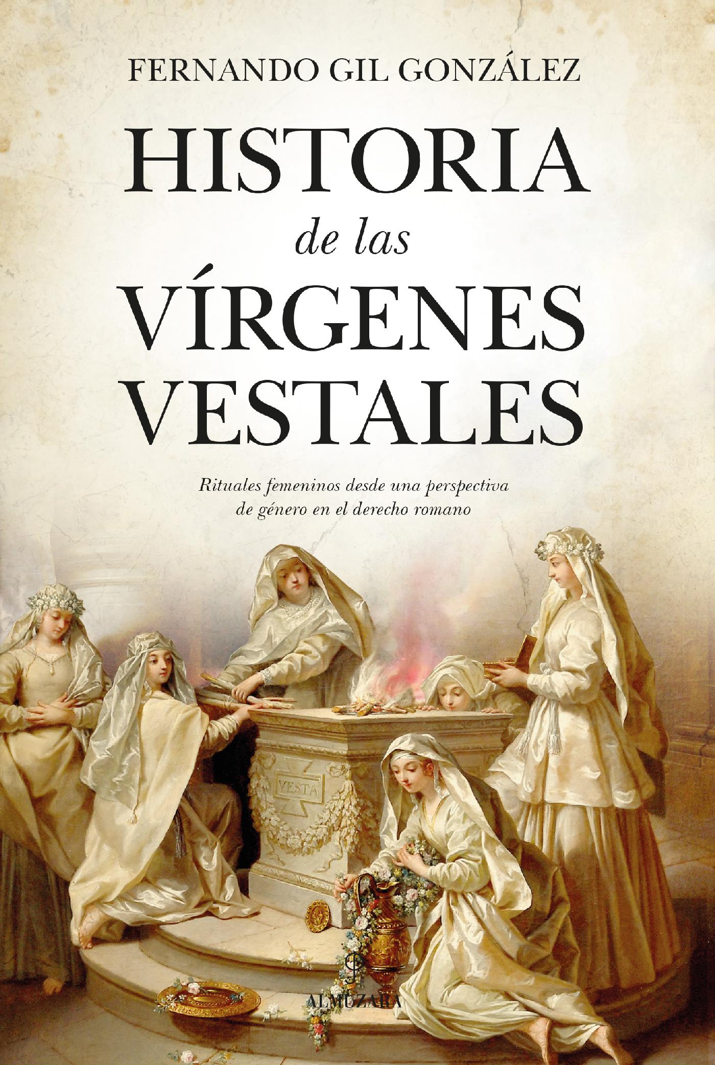 HISTORIA DE LAS VÍRGENES VESTALES