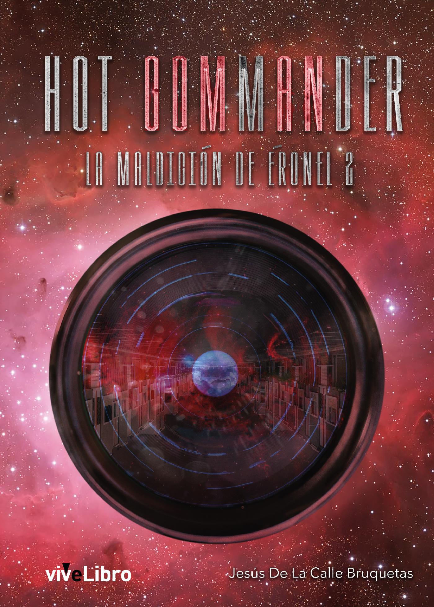 HOT COMMANDER. LA MALDICIÓN DE ÉRONEL 2