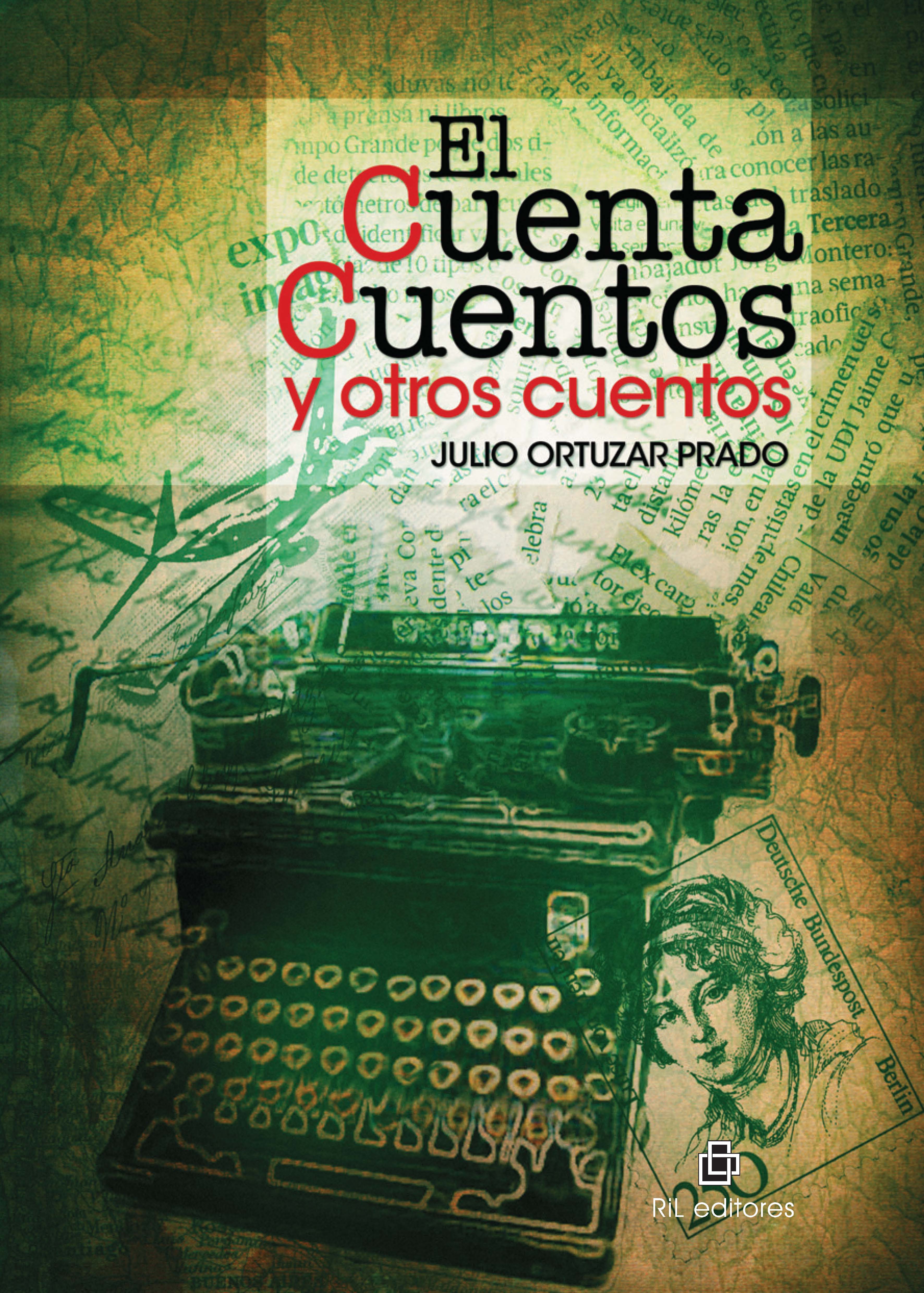 EL CUENTA CUENTOS Y OTROS CUENTOS
