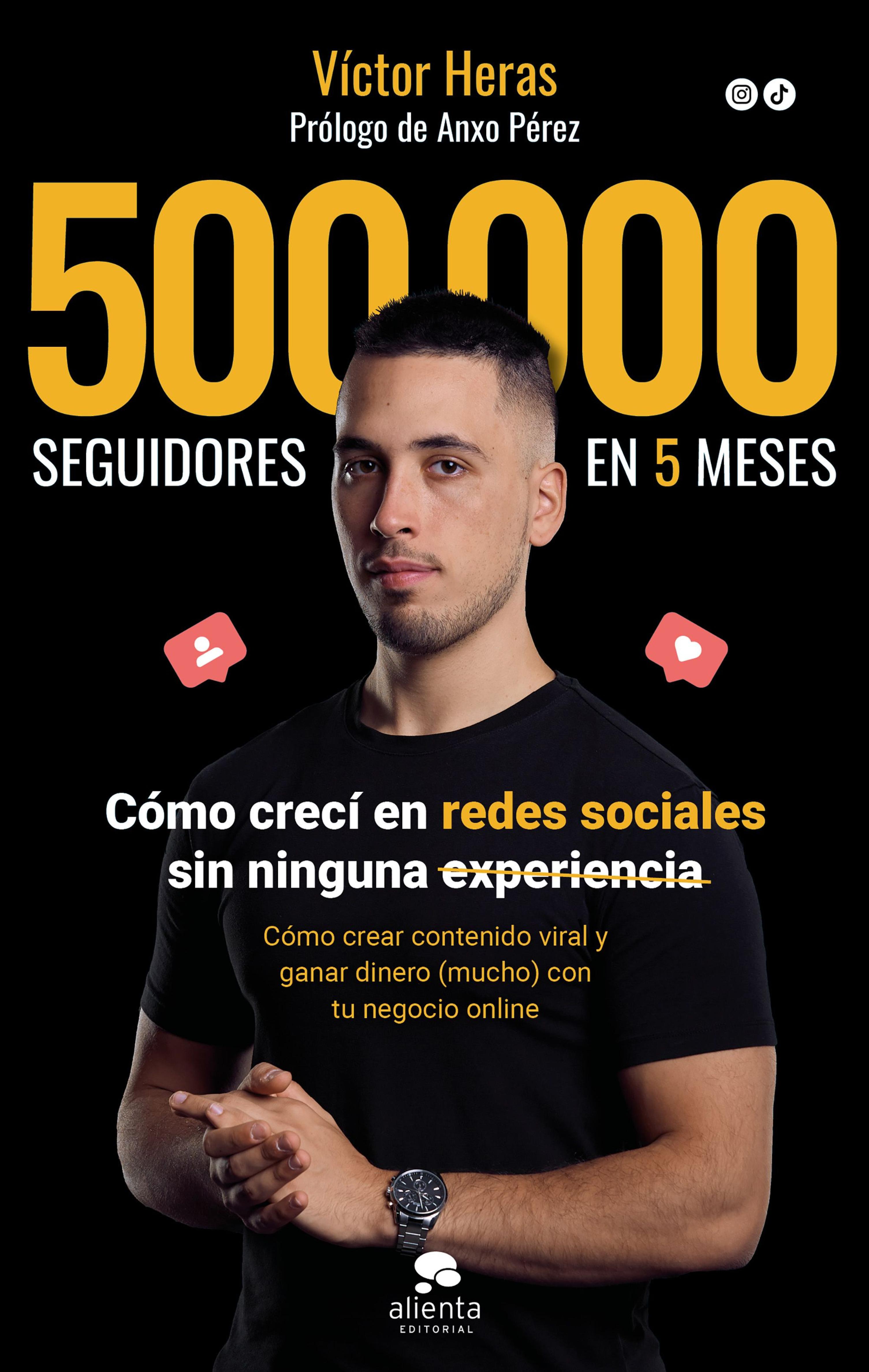 500.000 SEGUIDORES EN 5 MESES