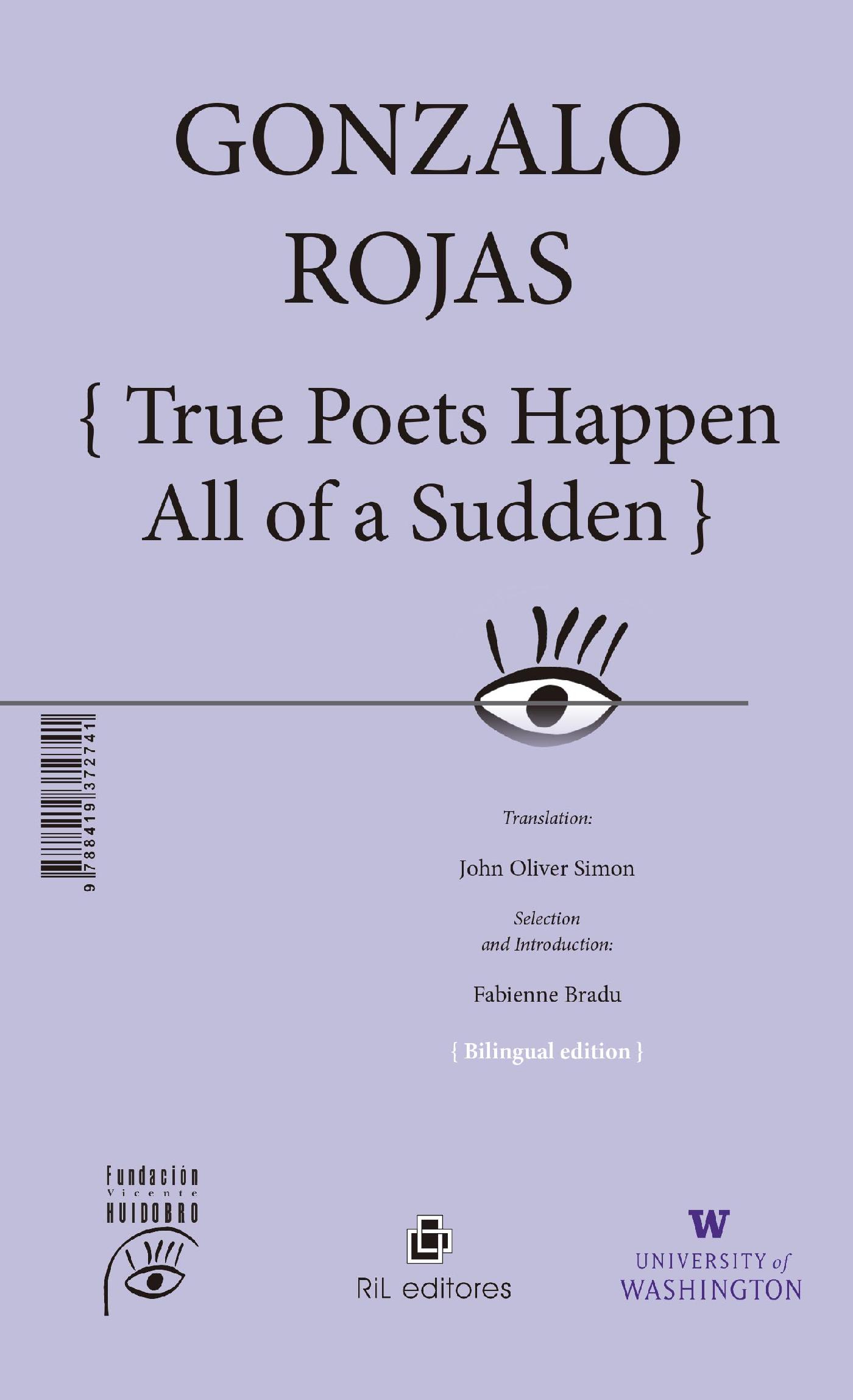 TRUE POETS HAPPEN ALL OF A SUDDEN 