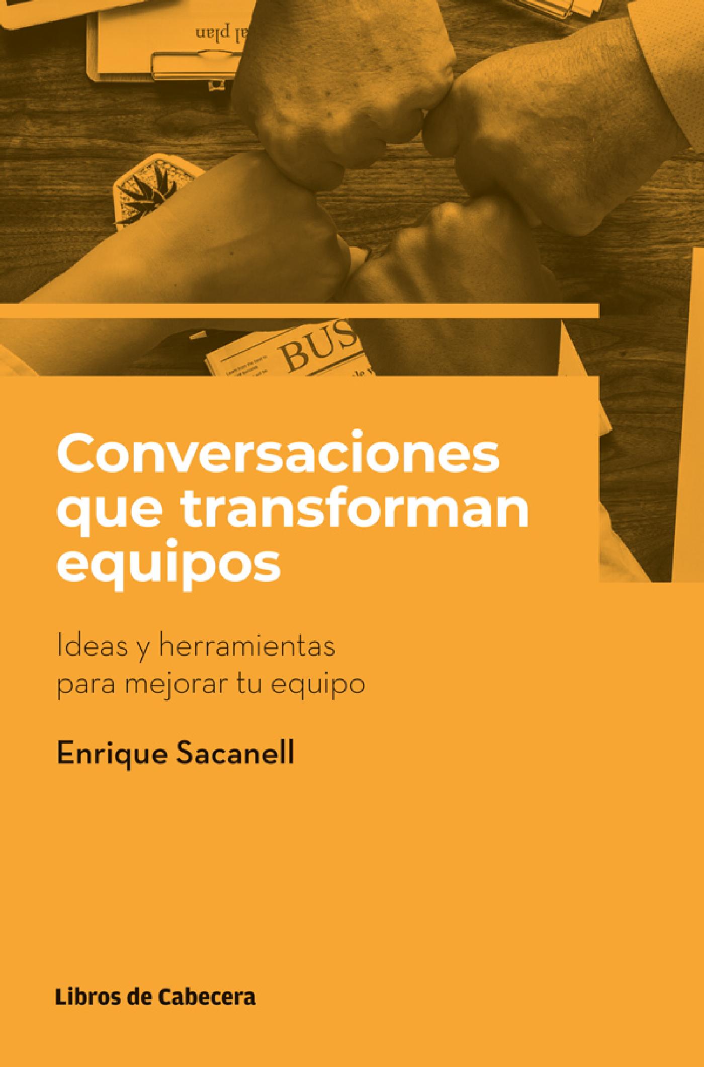 CONVERSACIONES QUE TRANSFORMAN EQUIPOS 