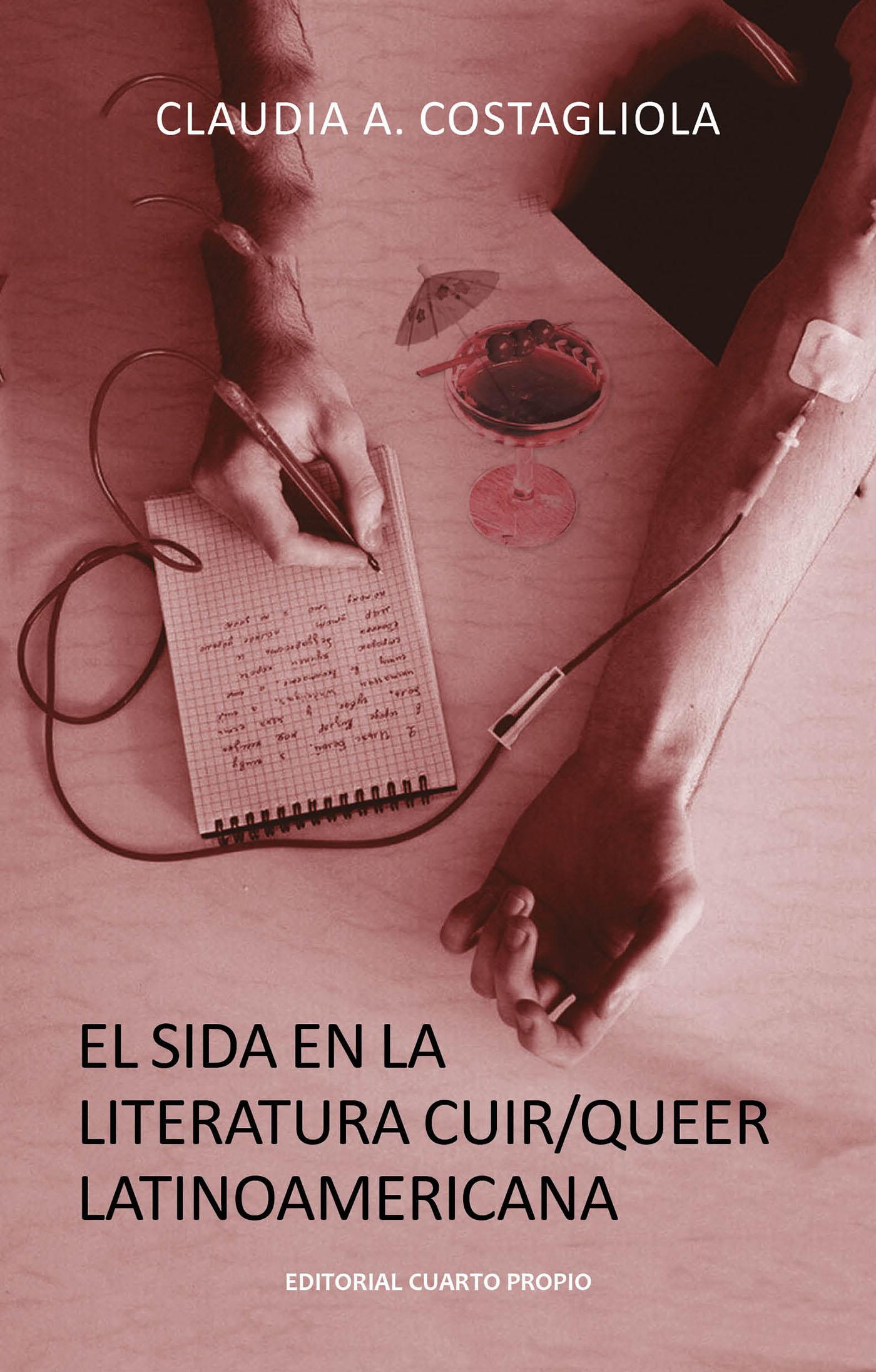 EL SIDA EN LA LITERATURA CUIR/QUEER LATINOAMERICANA