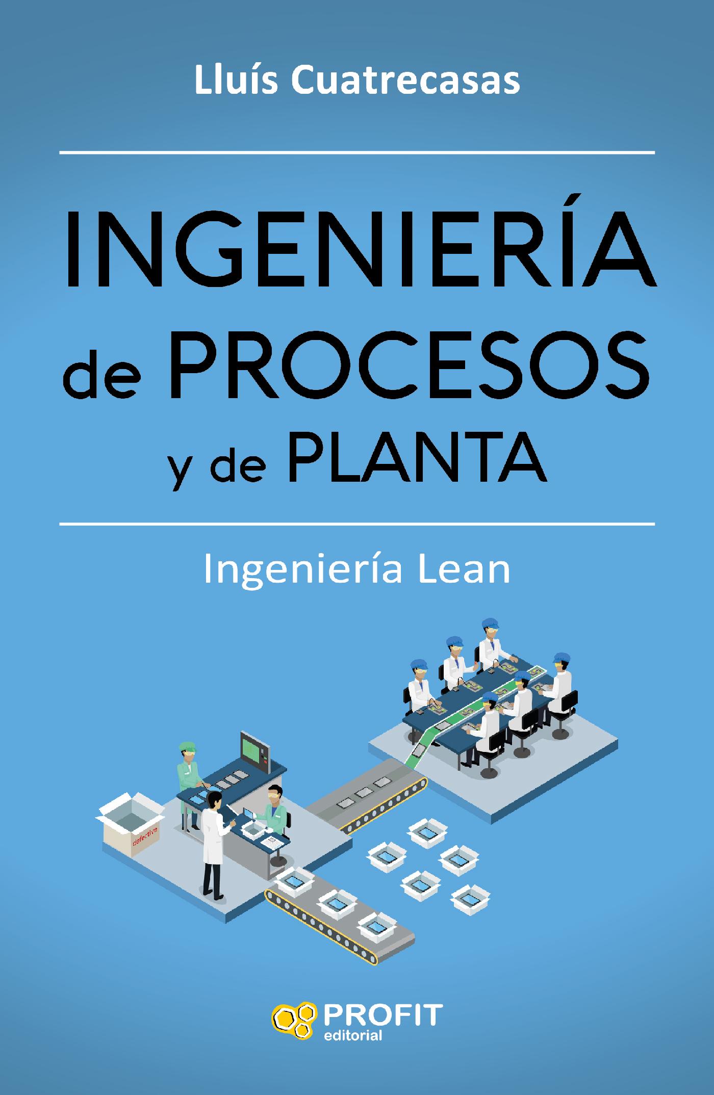 INGENIERIA DE PROCESOS Y DE PLANTA. EBOOK.