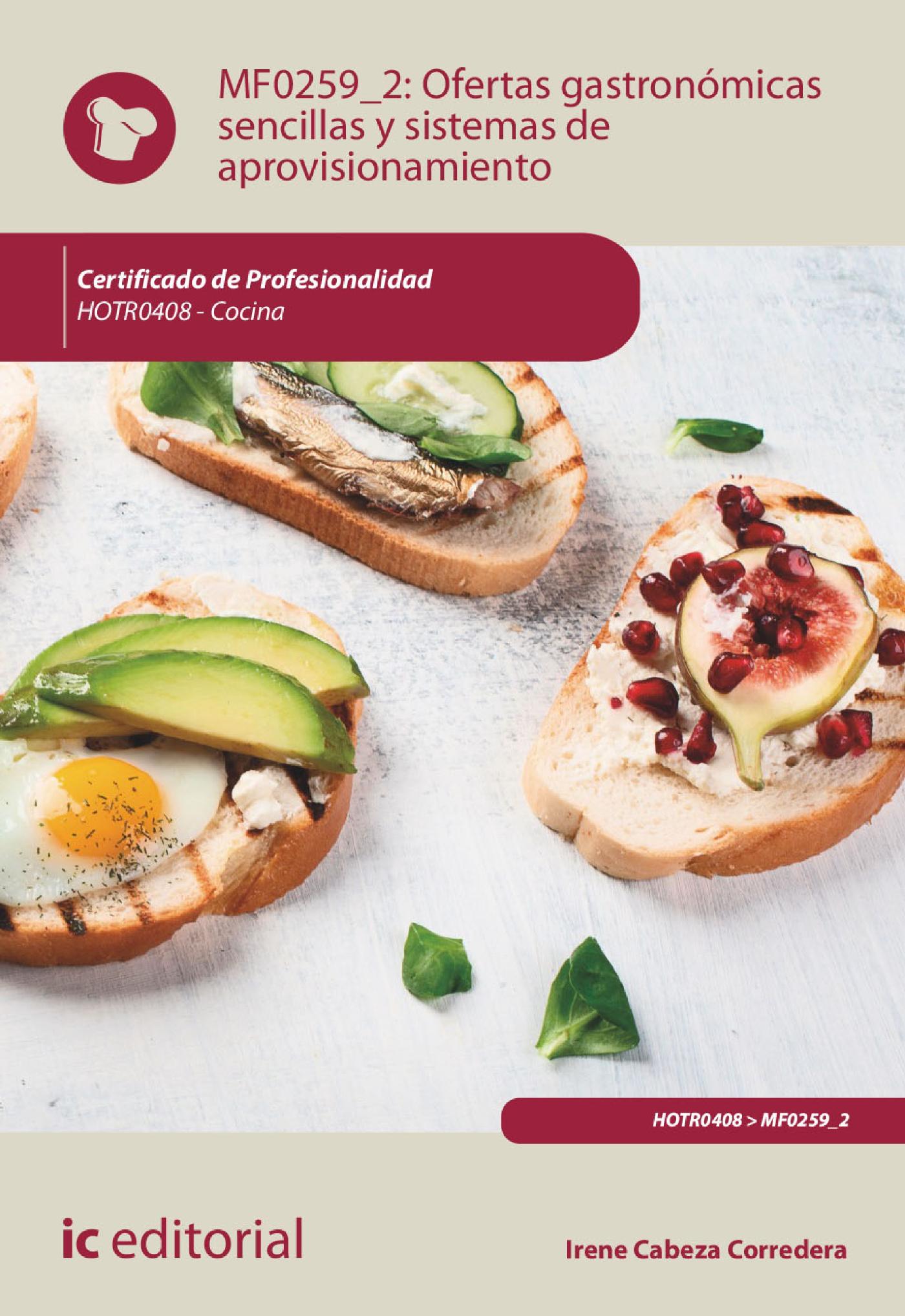 OFERTAS GASTRONÓMICAS SENCILLAS Y SISTEMAS DE APROVISIONAMIENTO. HOTR0408