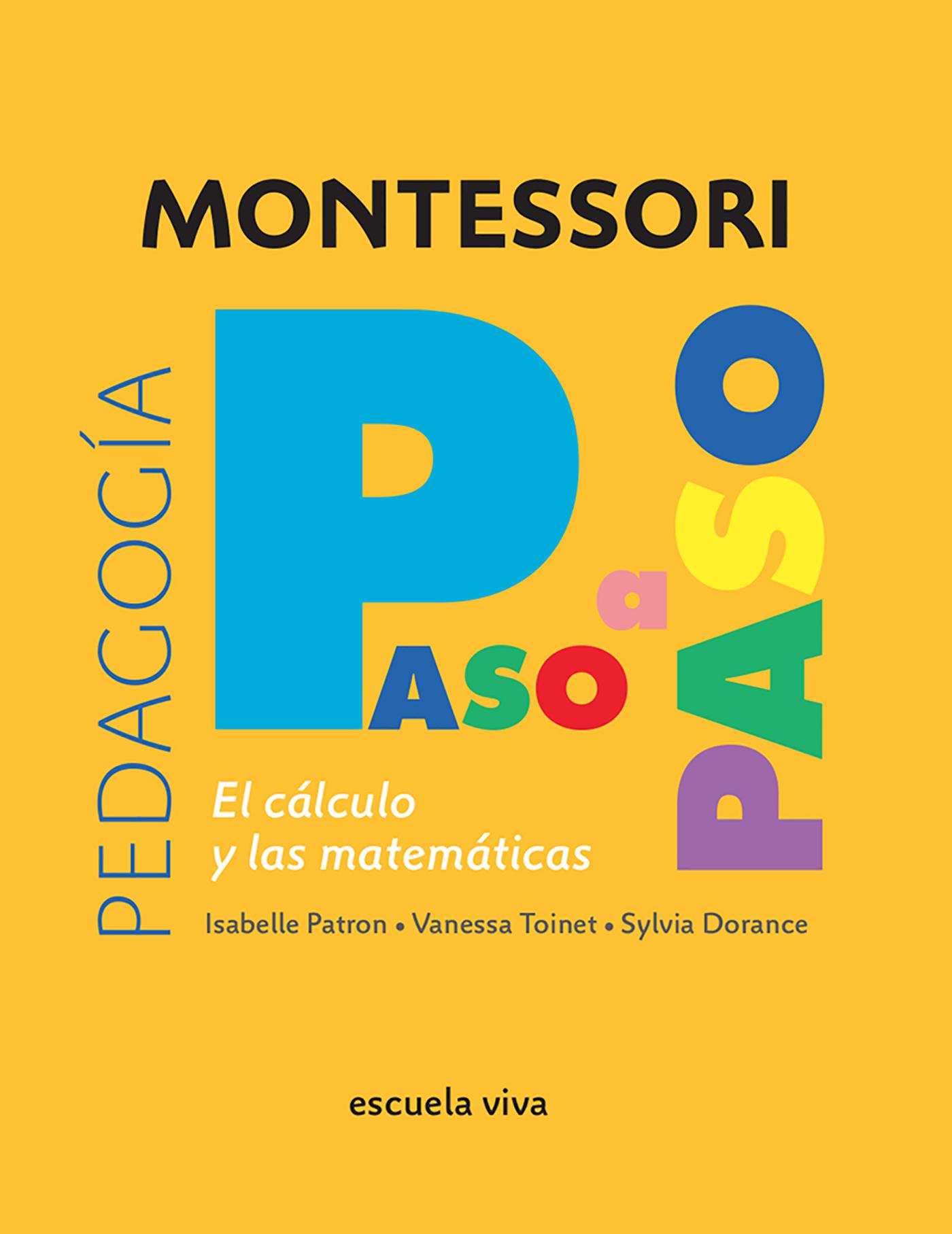 EL CÁLCULO. MONTESSORI PASO A PASO