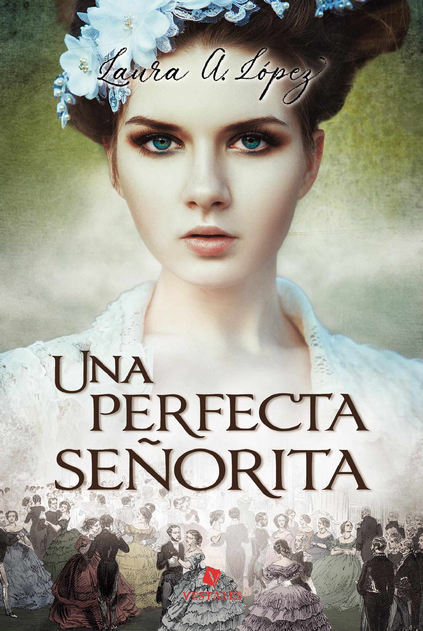 UNA PERFECTA SEÑORITA