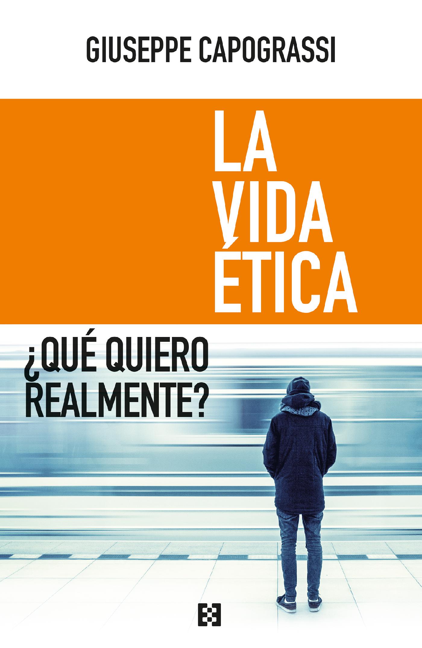 LA VIDA ÉTICA 