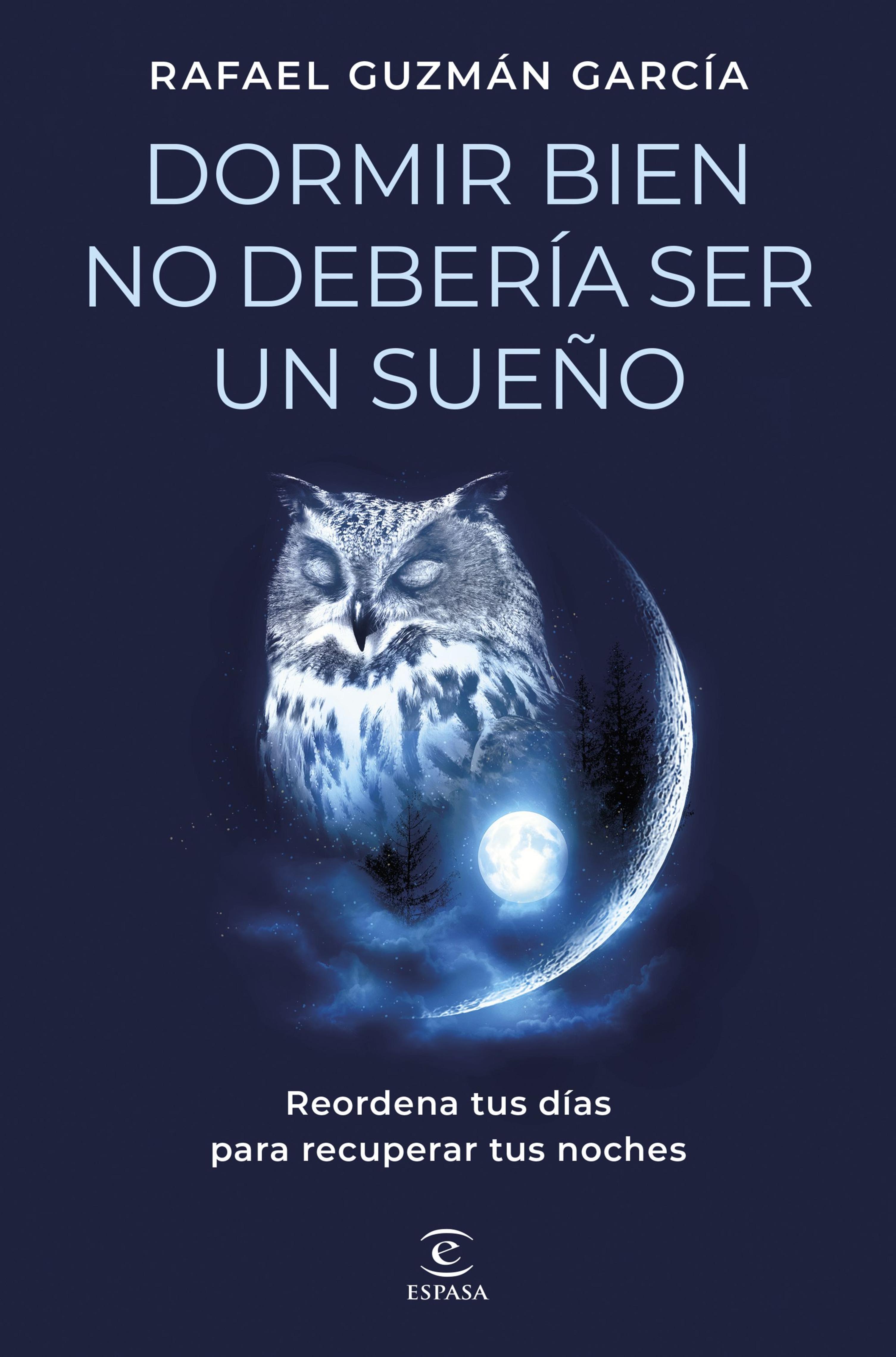 DORMIR BIEN NO DEBERÍA SER UN SUEÑO