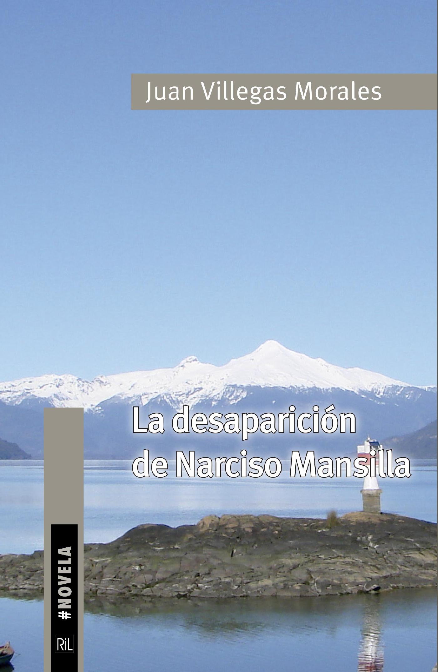 LA DESAPARICIÓN DE NARCISO MANSILLA