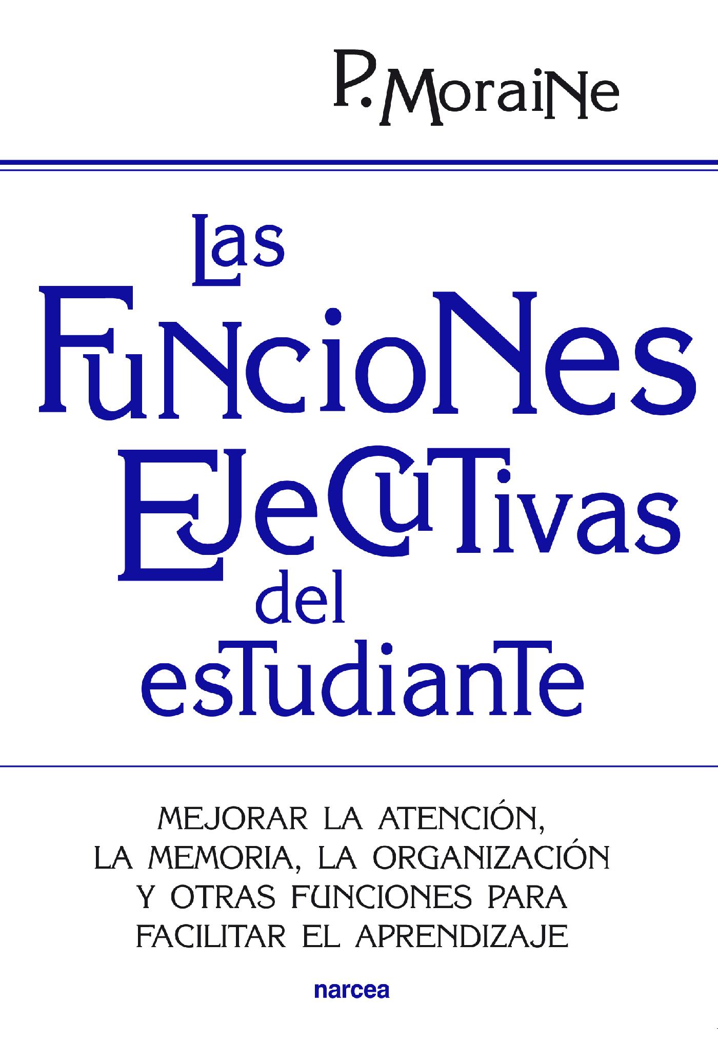 LAS FUNCIONES EJECUTIVAS DEL ESTUDIANTE