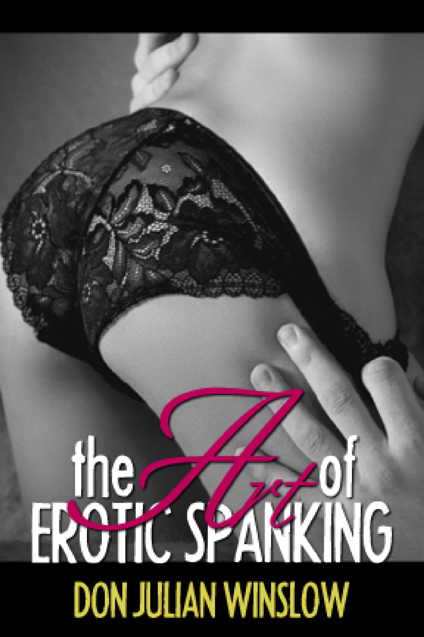 The Art Of Erotic Spanking