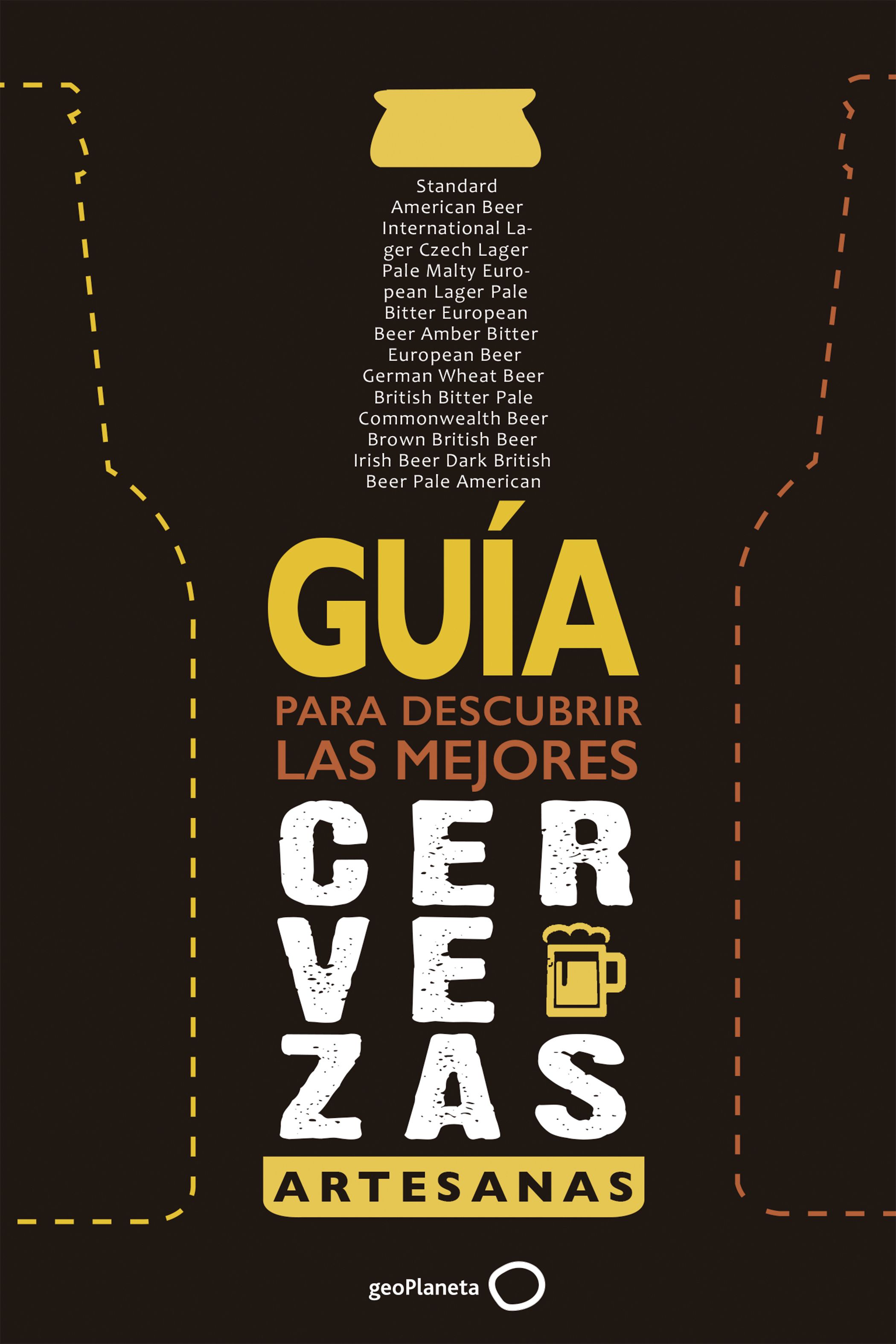GUÍA PARA DESCUBRIR LAS MEJORES CERVEZAS ARTESANAS (AMPLIADA Y ACTUALIZADA)
