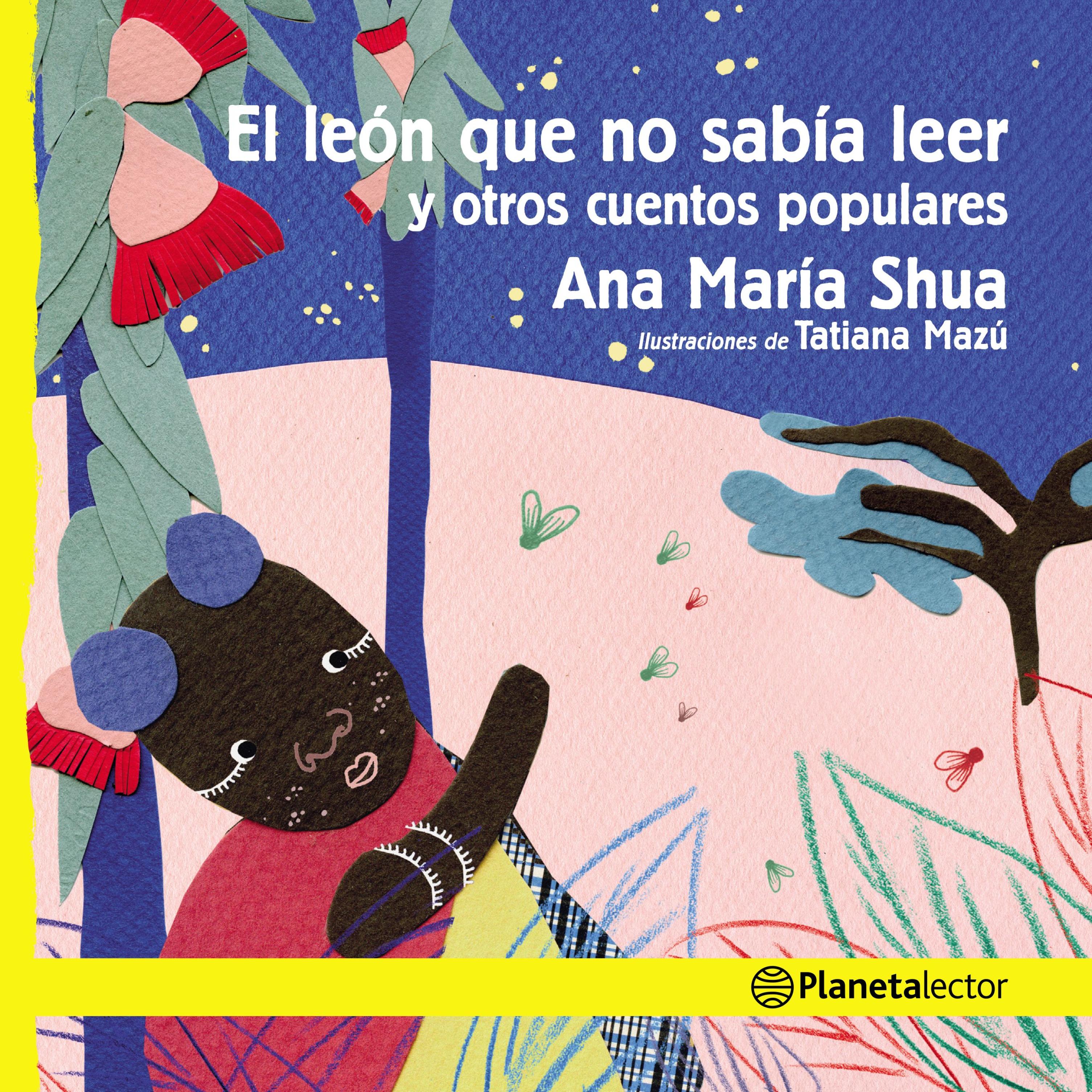 EL LEÓN QUE NO SABÍA LEER Y OTROS CUENTOS POPULARES