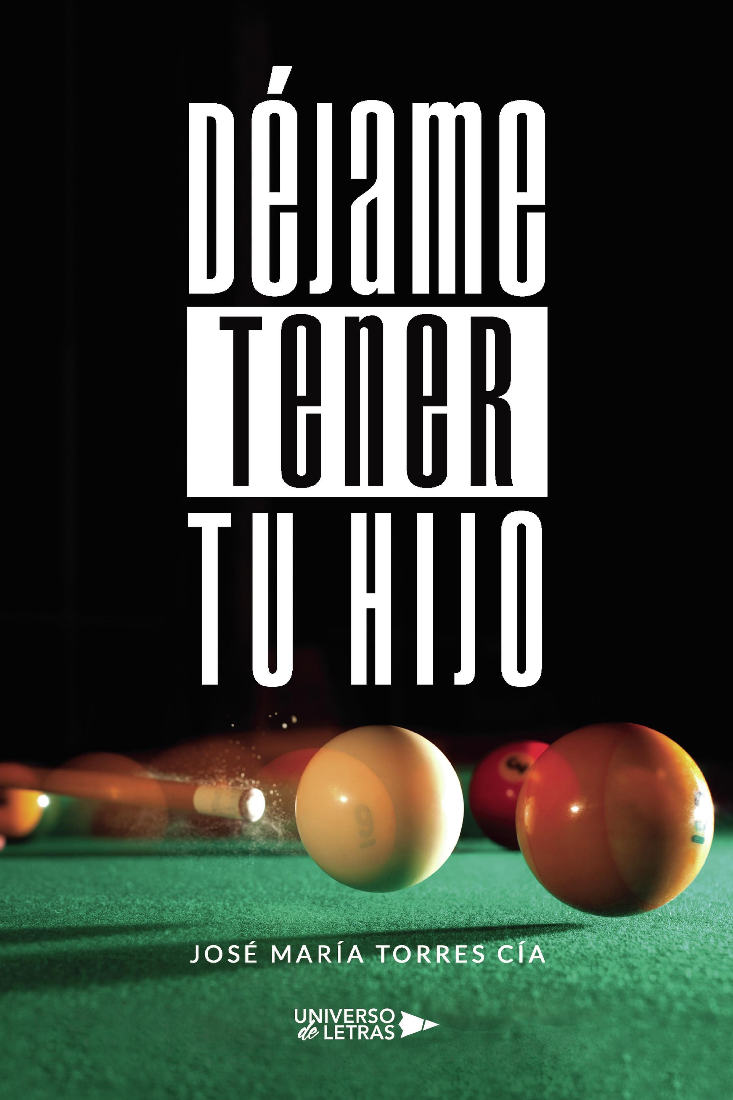 DÉJAME TENER TU HIJO