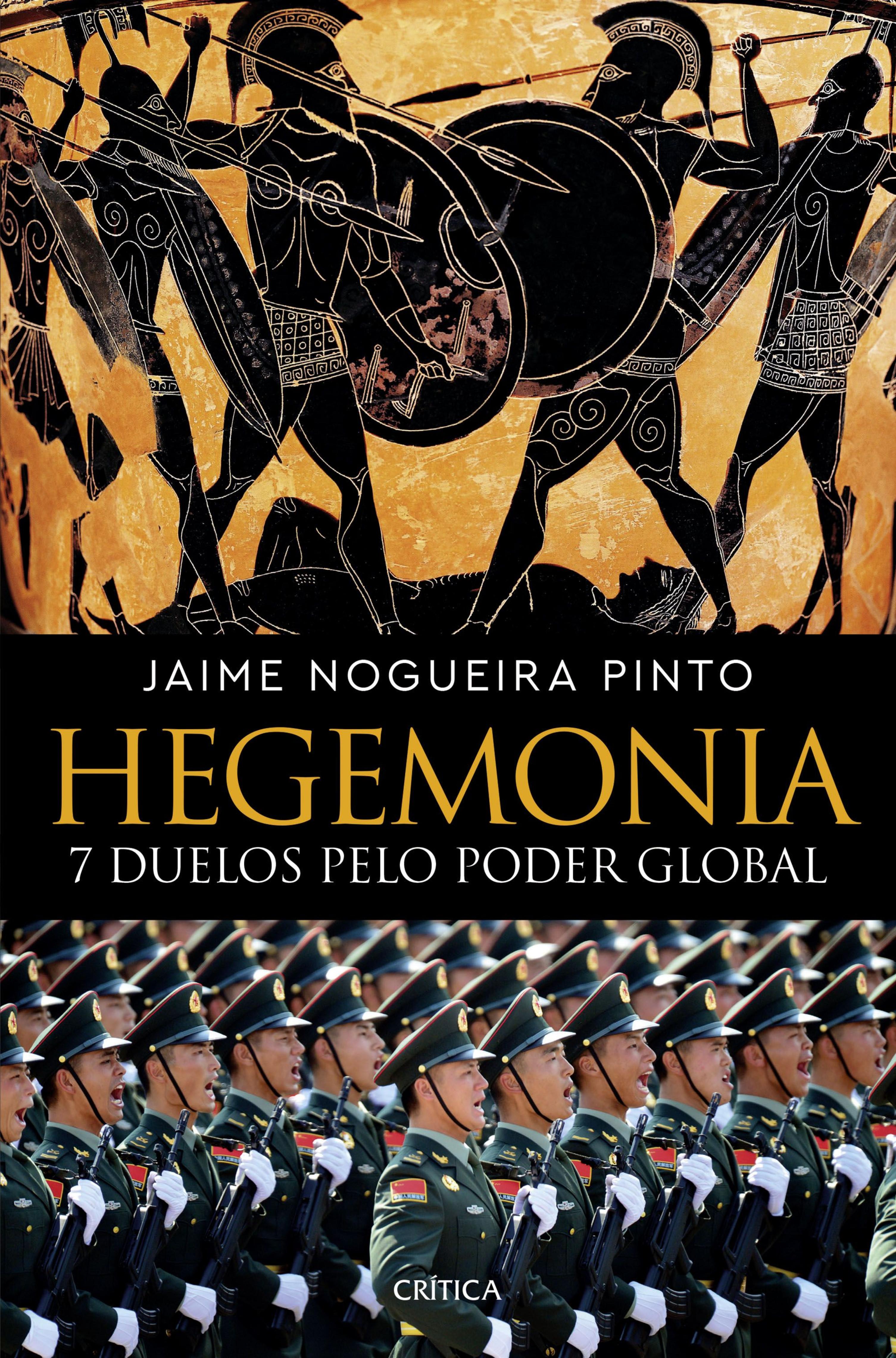 HEGEMONIA - 7 DUELOS PELO PODER GLOBAL