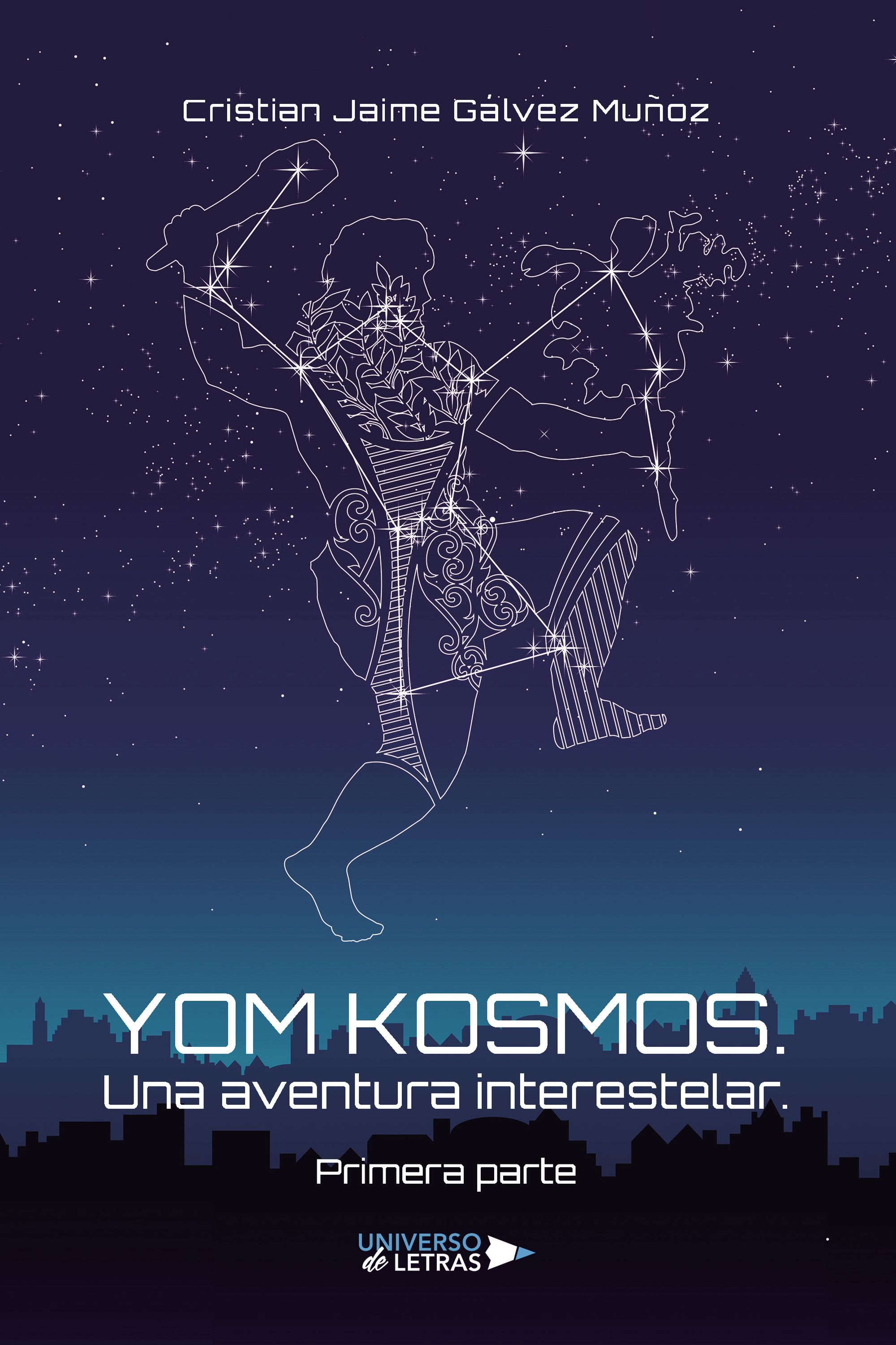 YOM KOSMOS. UNA AVENTURA INTERESTELAR. PRIMERA PARTE