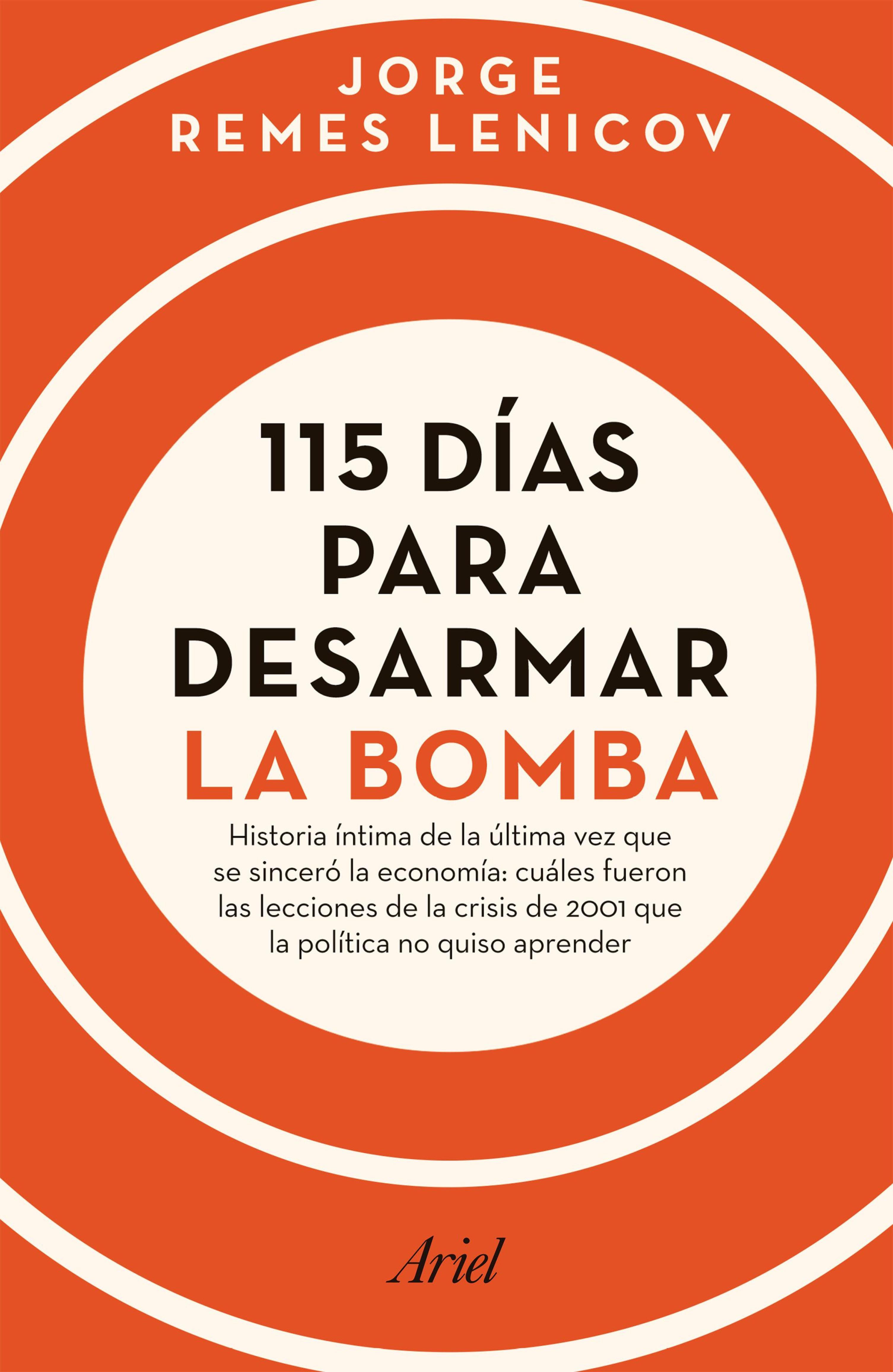 115 DÍAS PARA DESARMAR LA BOMBA