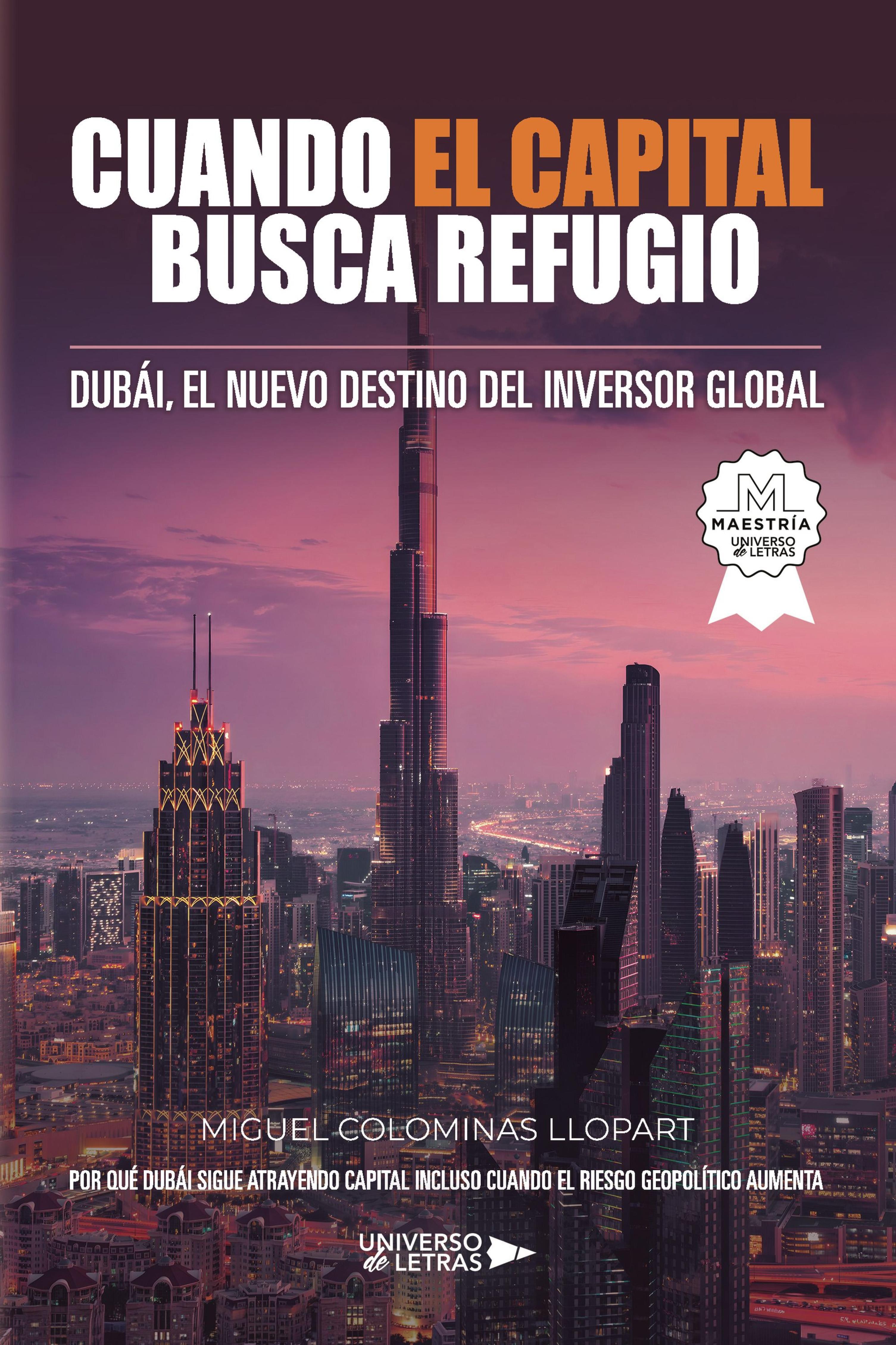 CUANDO EL CAPITAL BUSCA REFUGIO