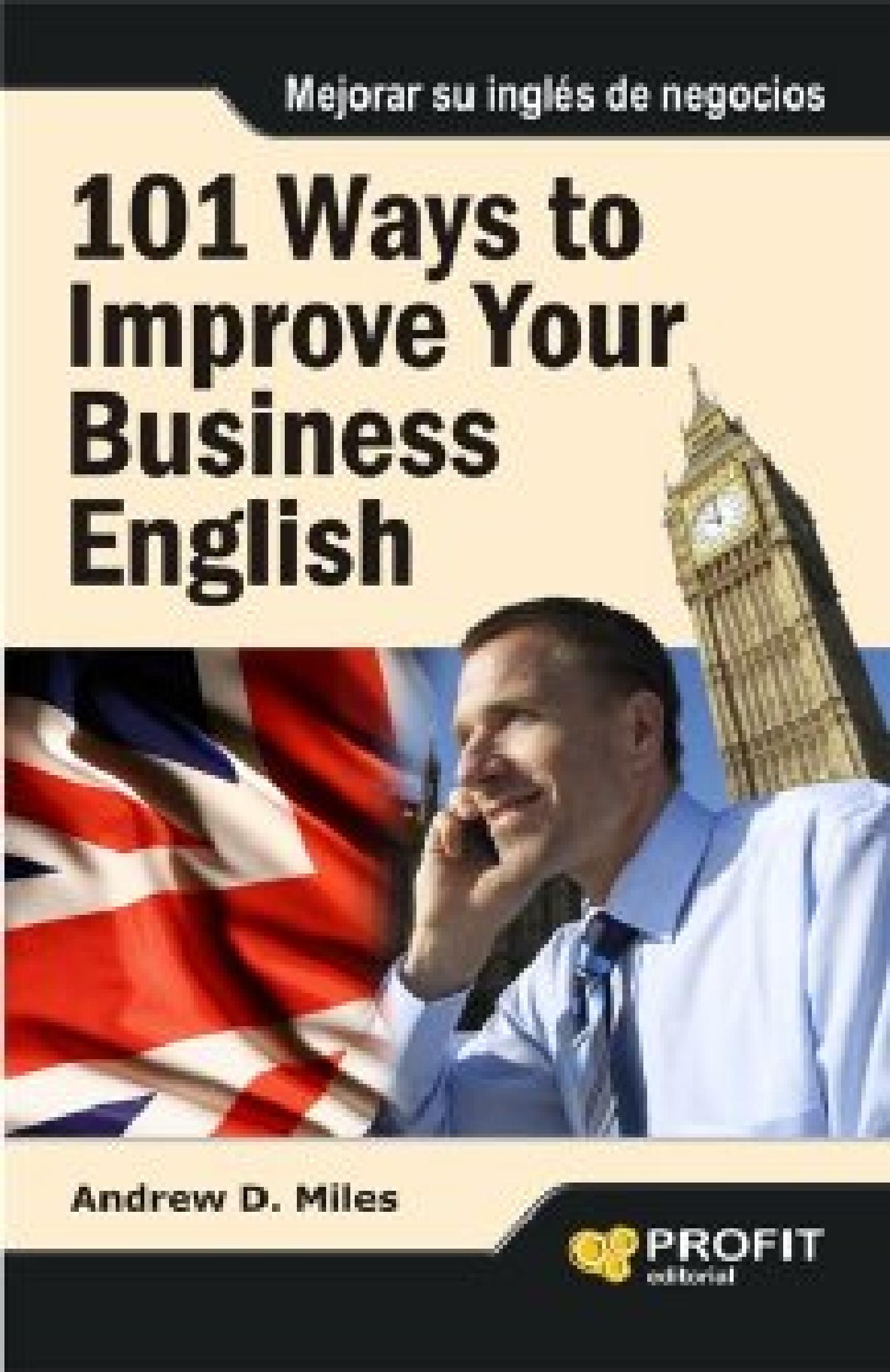 101 WAYS TO IMPROVE YOUR BUSINESS ENGLISH. EBOOK