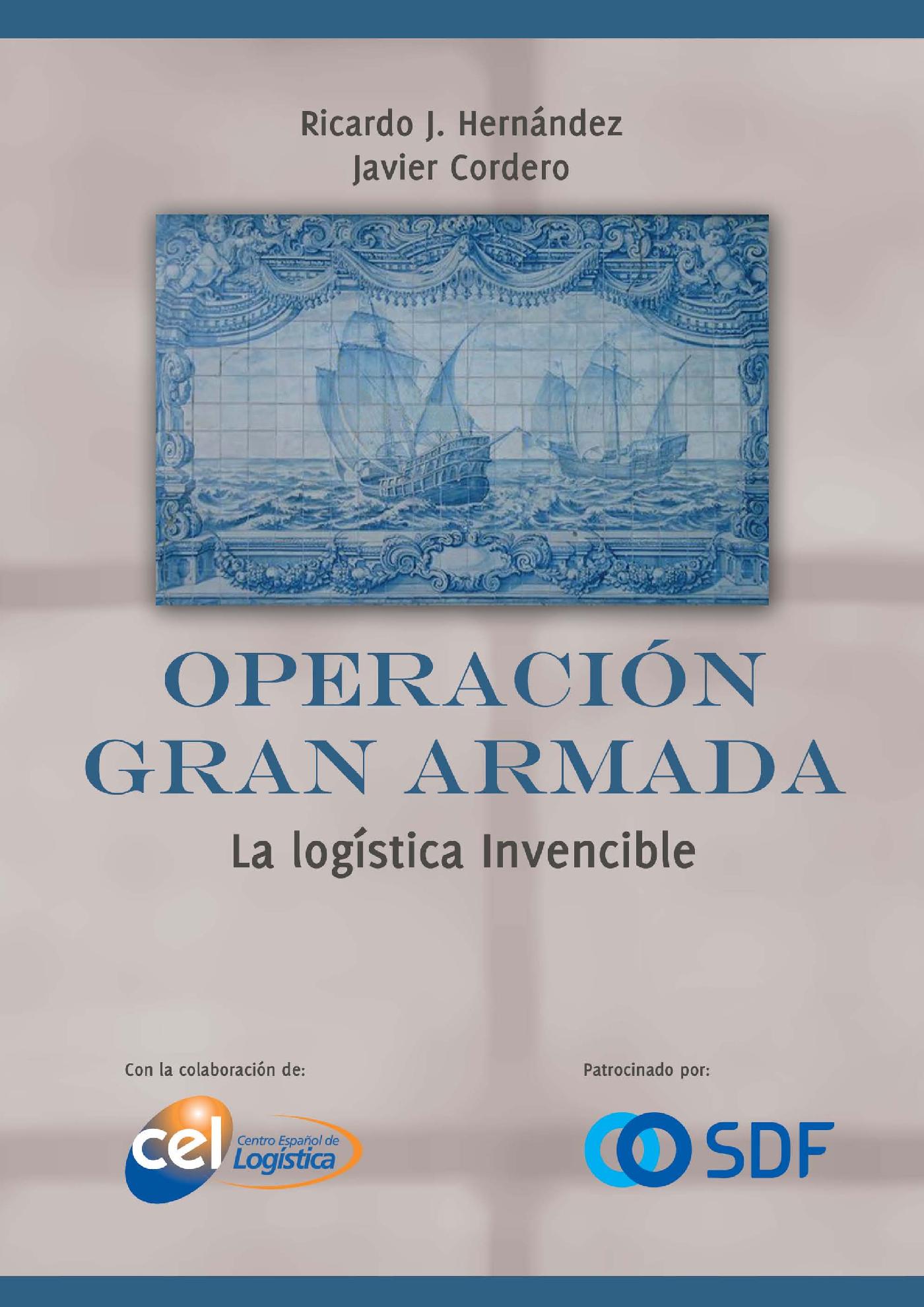 OPERACIÓN GRAN ARMADA