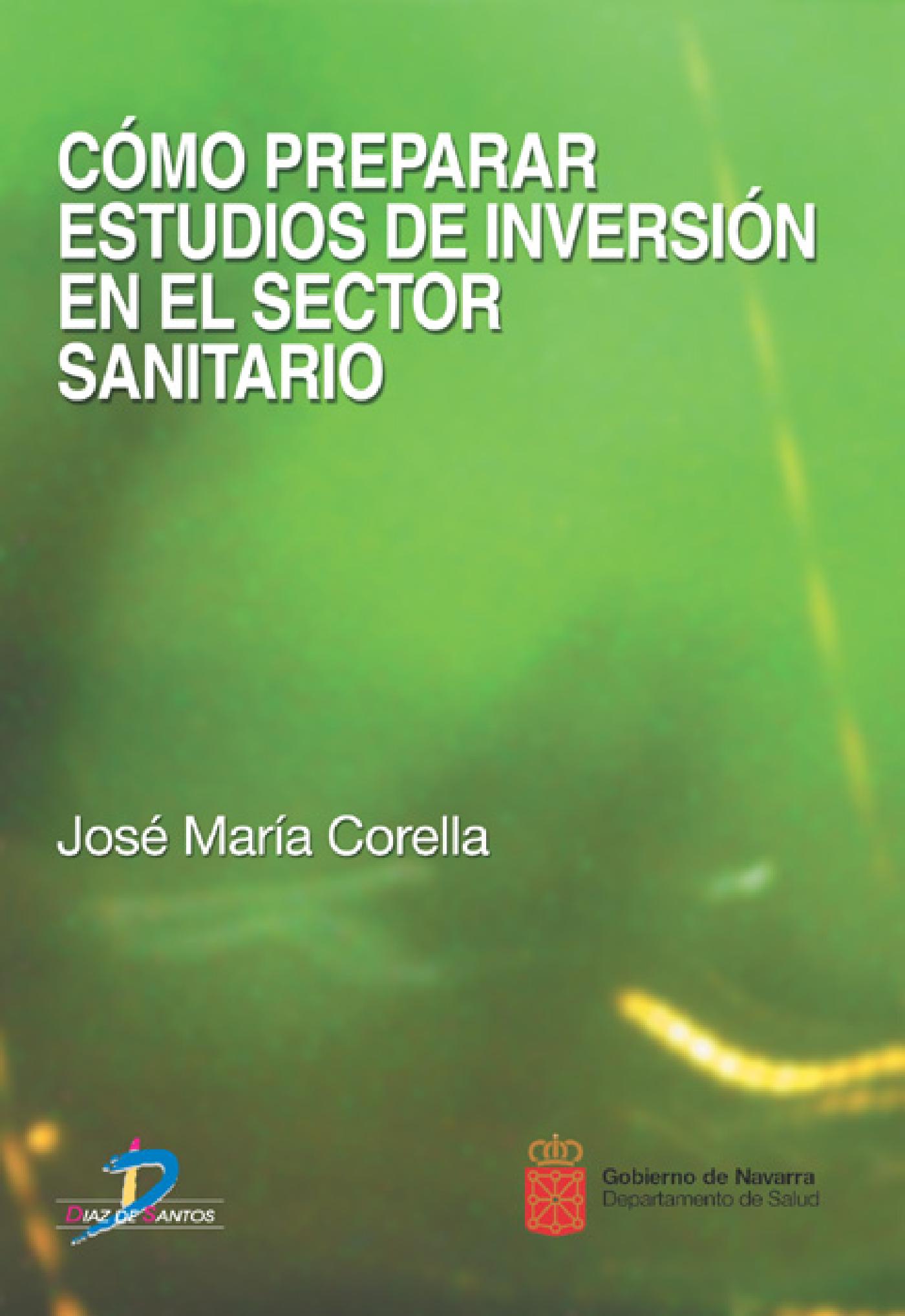 CÓMO PREPARAR ESTUDIOS DE INVERSIÓN EN EL SECTOR SANITARIO