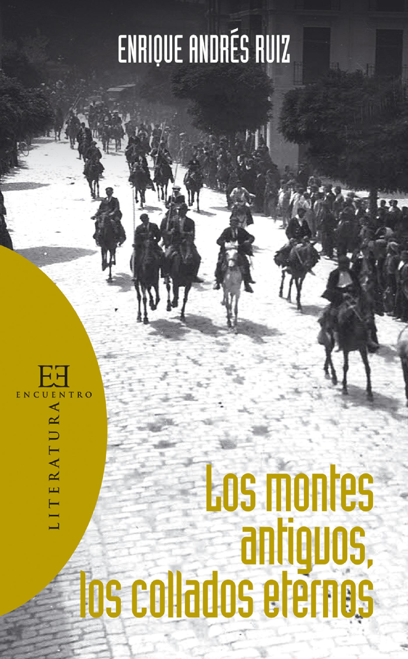 LOS MONTES ANTIGUOS, LOS COLLADOS ETERNOS 