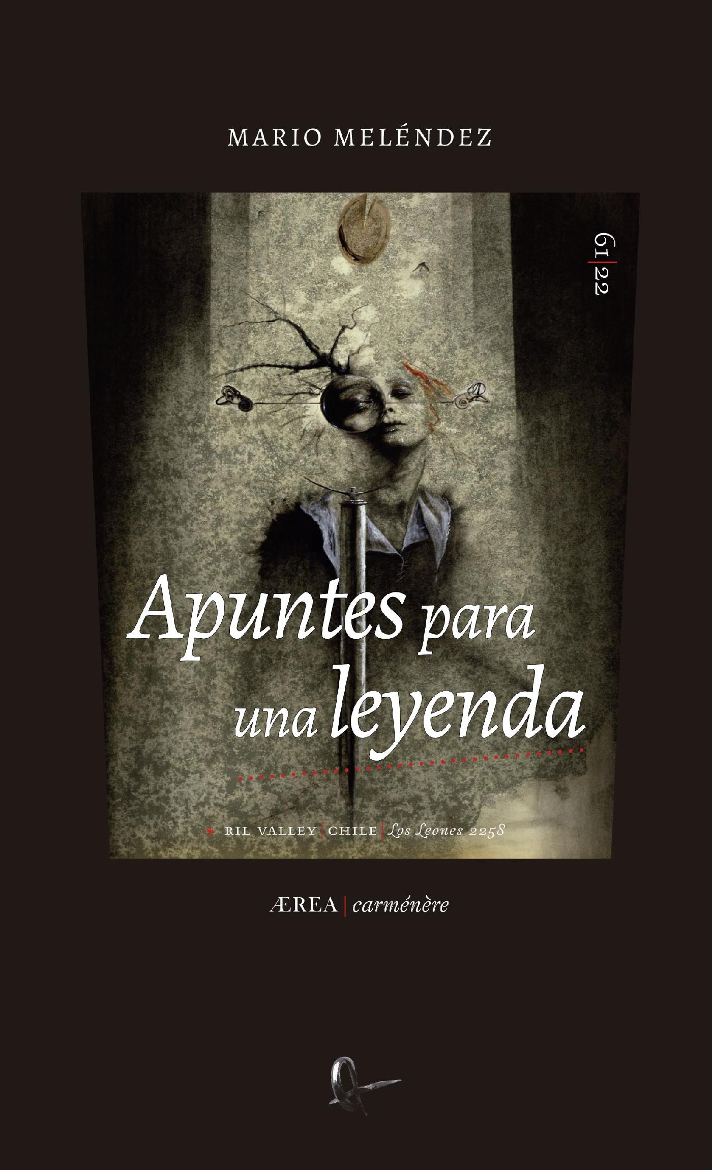 APUNTES PARA UNA LEYENDA (POESÍA REUNIDA)