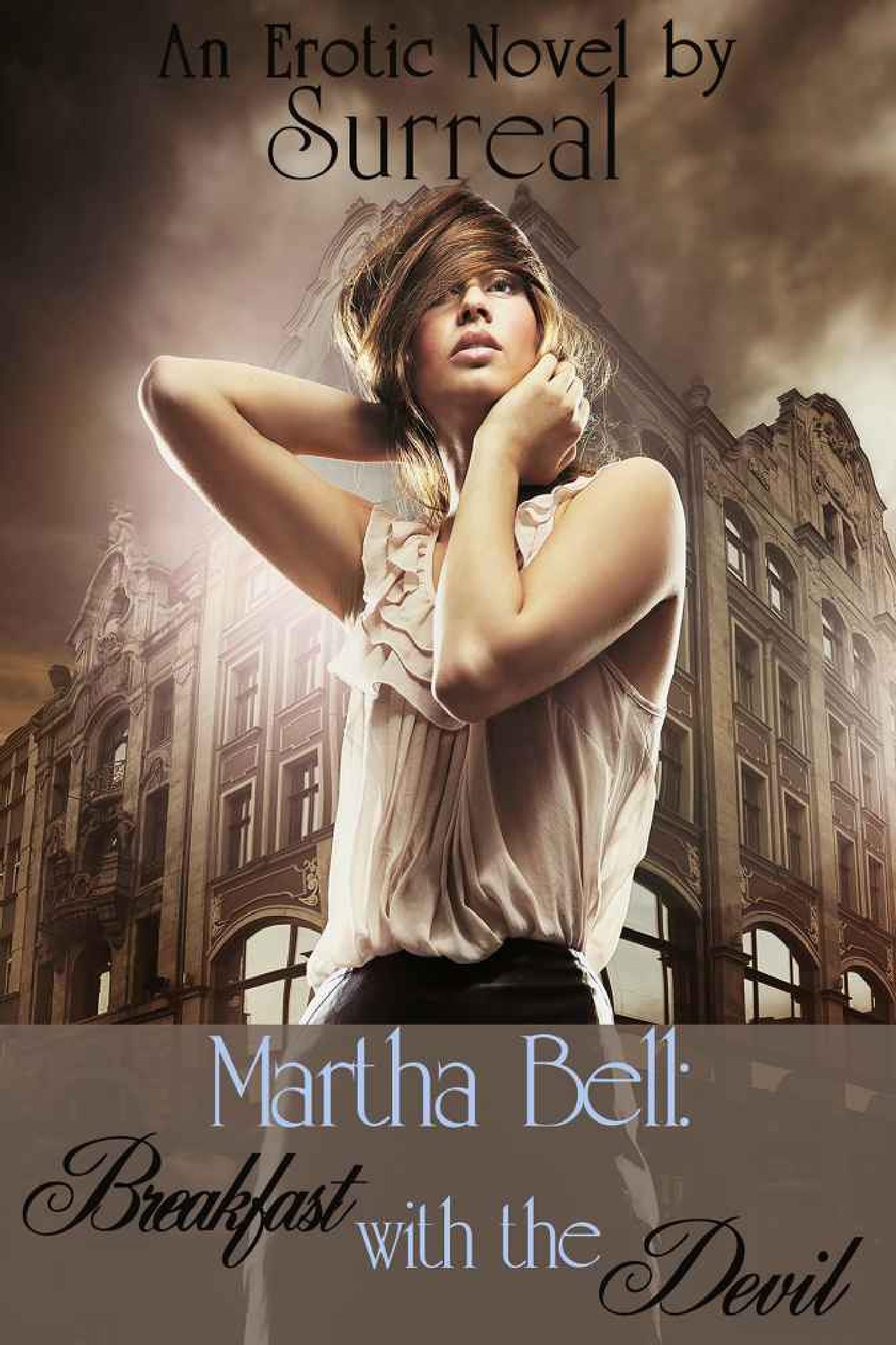 MARTHA BELL: BREAKFAST WITH THE DEVIL