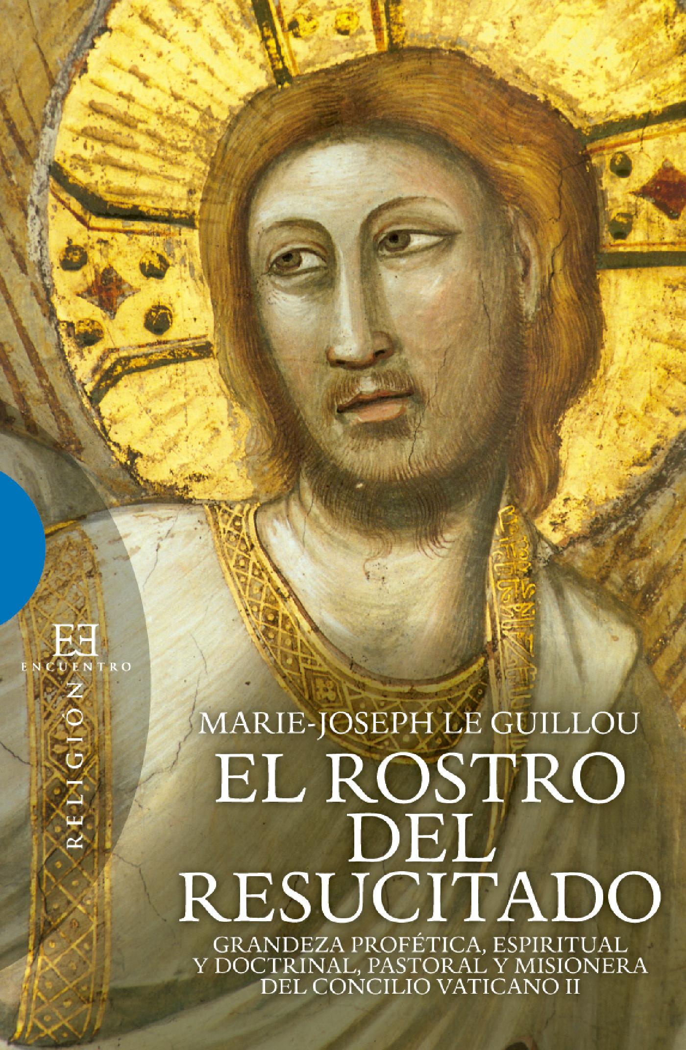 EL ROSTRO DEL RESUCITADO 